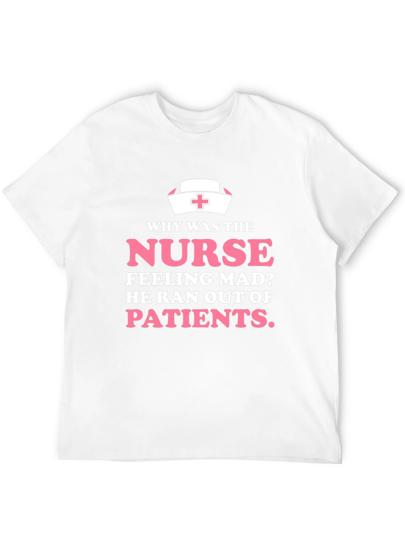 Black Funny Nurse T-Shirt - Why Was The Nurse Feeling Mad? view 12