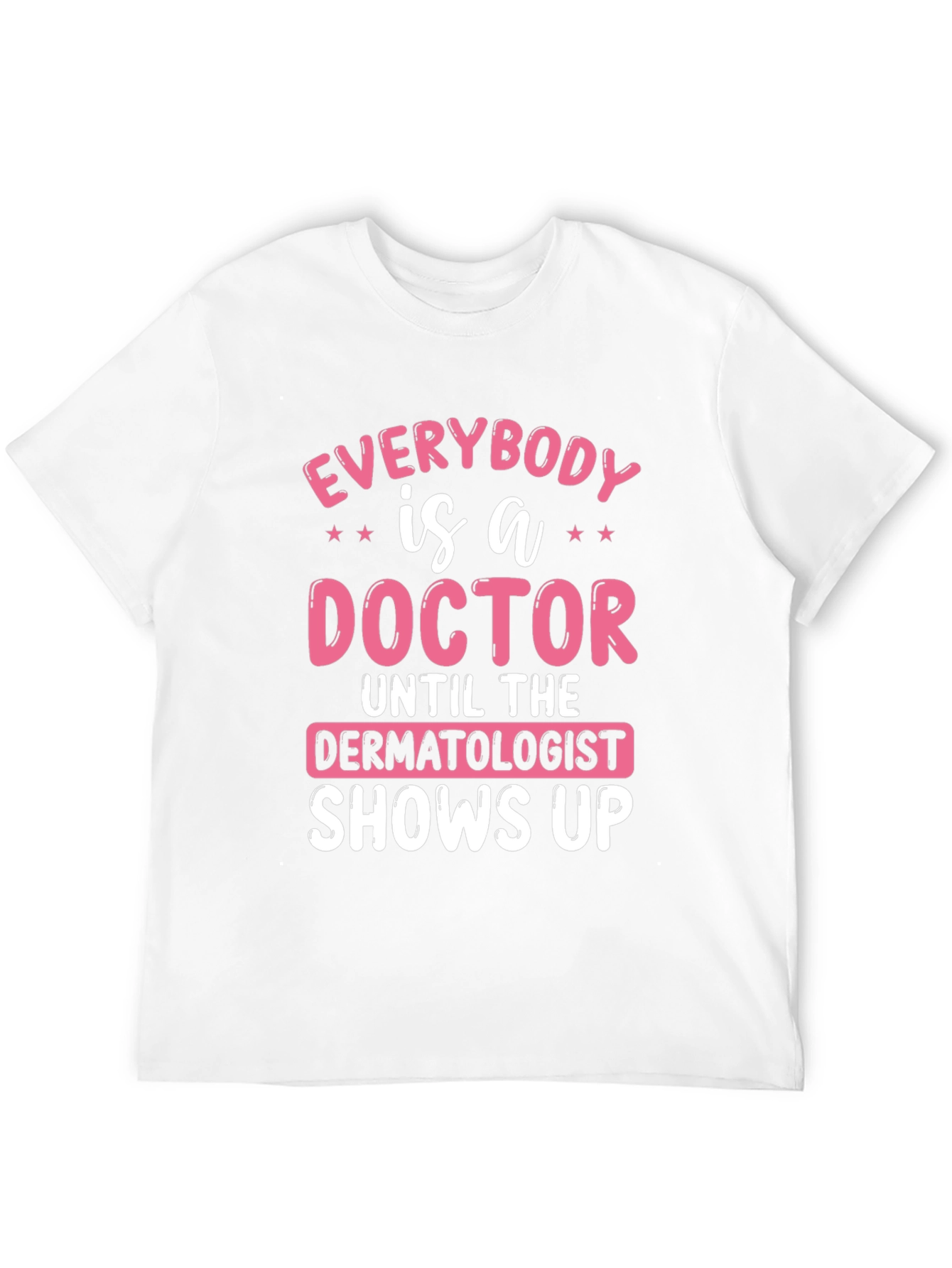 Black Funny Dermatologist Doctor T-Shirt view 12