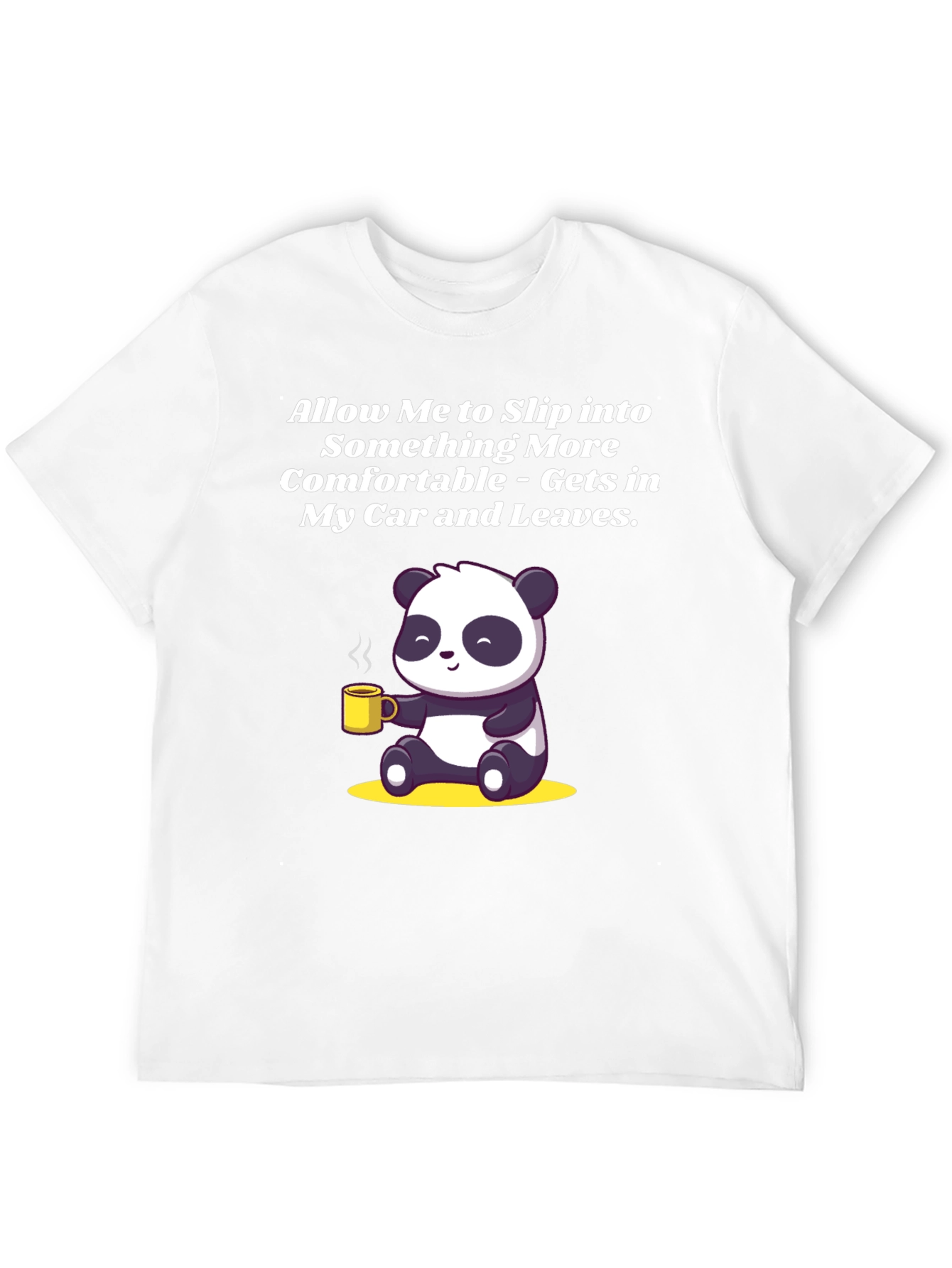 Black Funny Panda Graphic T-Shirt - Allow Me to Slip Into Something More Comfortable view 12