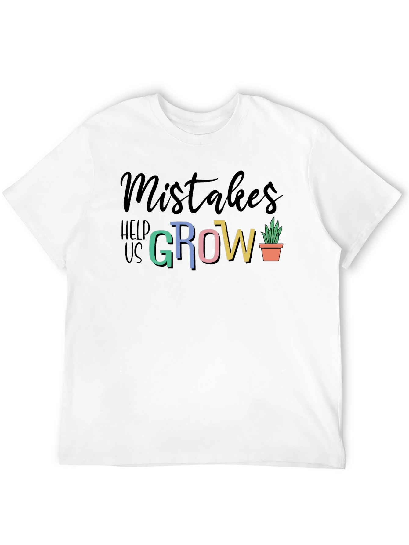 Black Mistakes Help Us Grow T-Shirt - Inspiring Design view 12