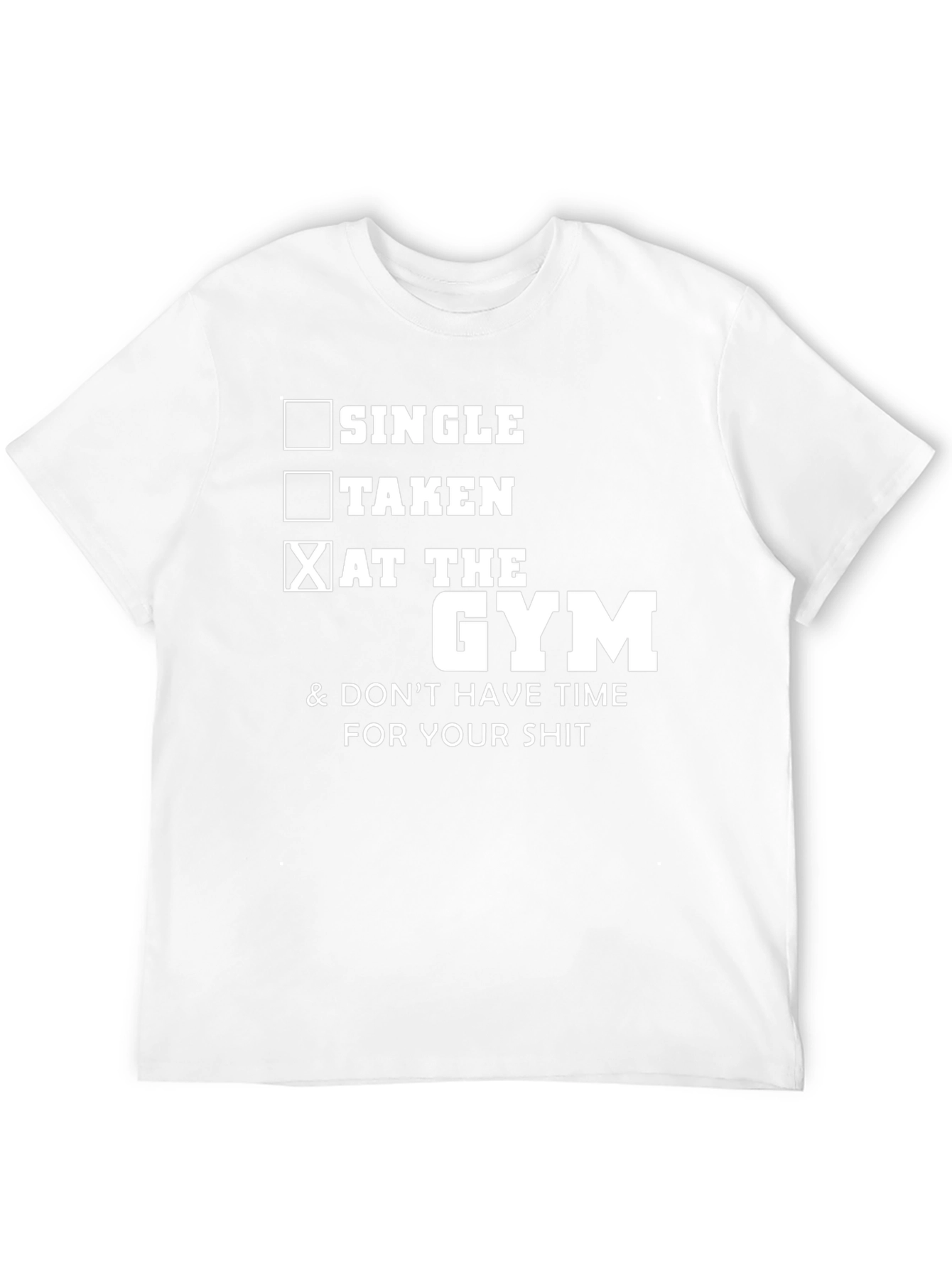 Gym Humor Graphic Tee - Single Taken at the Gym - 12