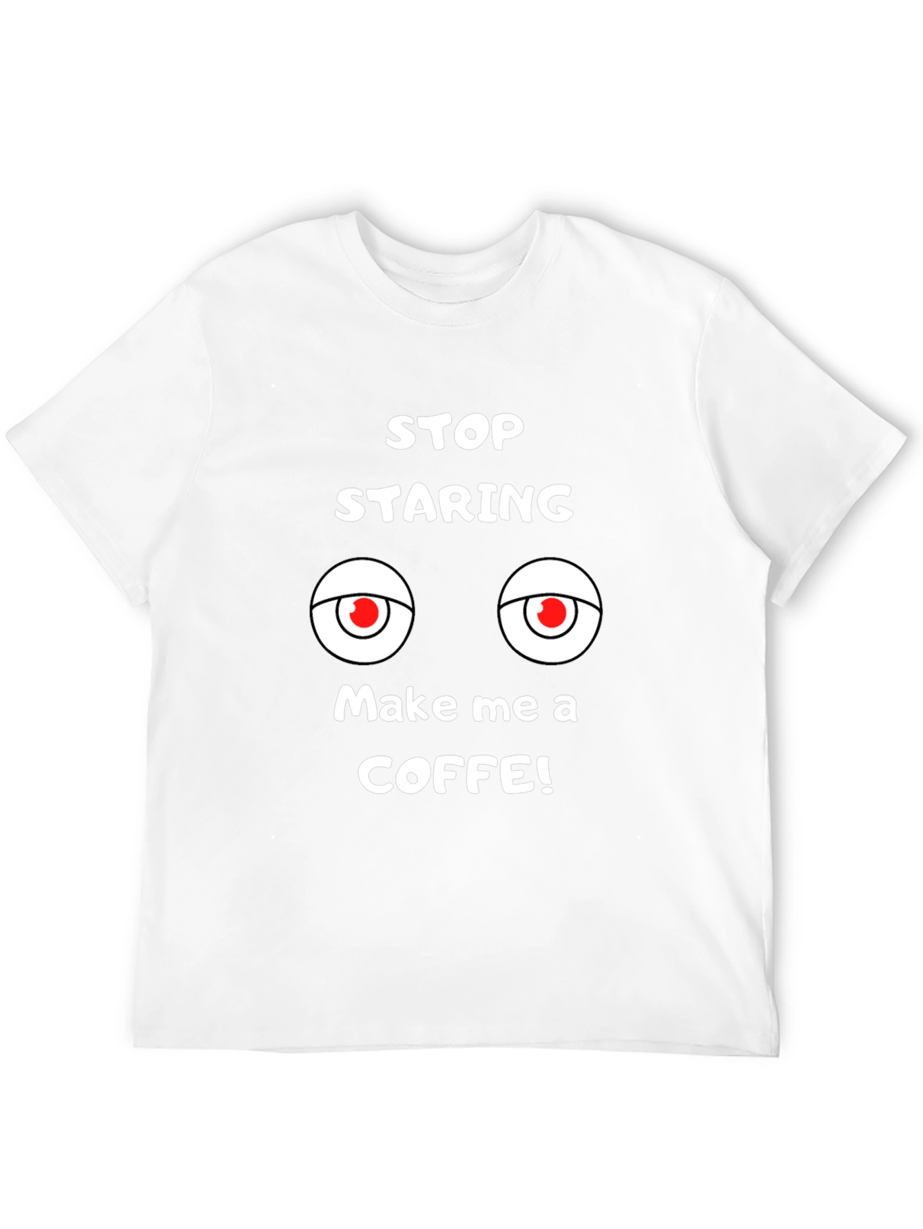 Black Funny Graphic Tee: Stop Staring, Make Coffee view 12