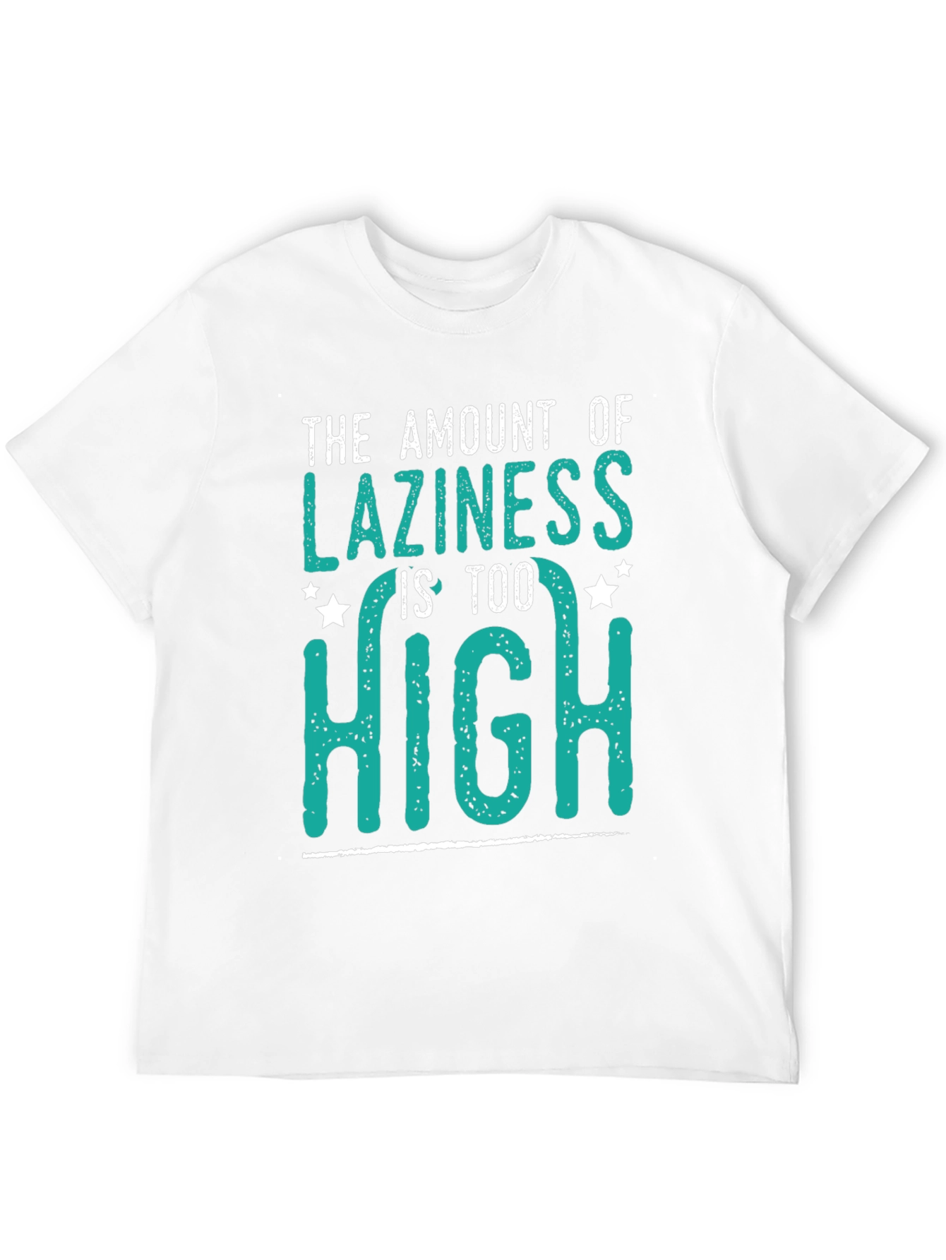 Black The Amount of Laziness is Too High T-Shirt view 12