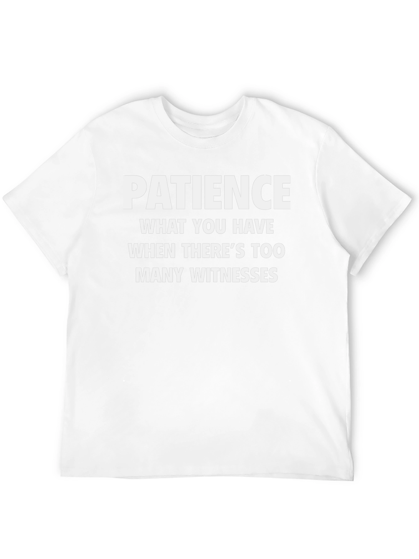 Black Patience Funny Humor Tee view 12
