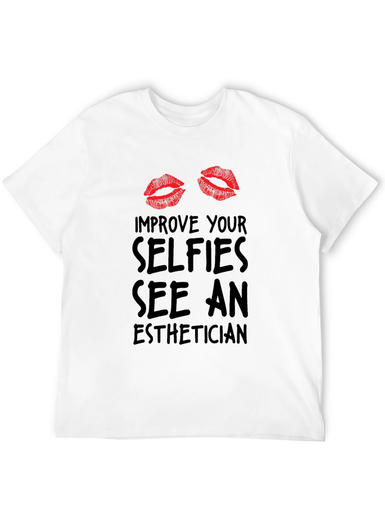 Black Improve Your Selfies Esthetician T-Shirt view 12