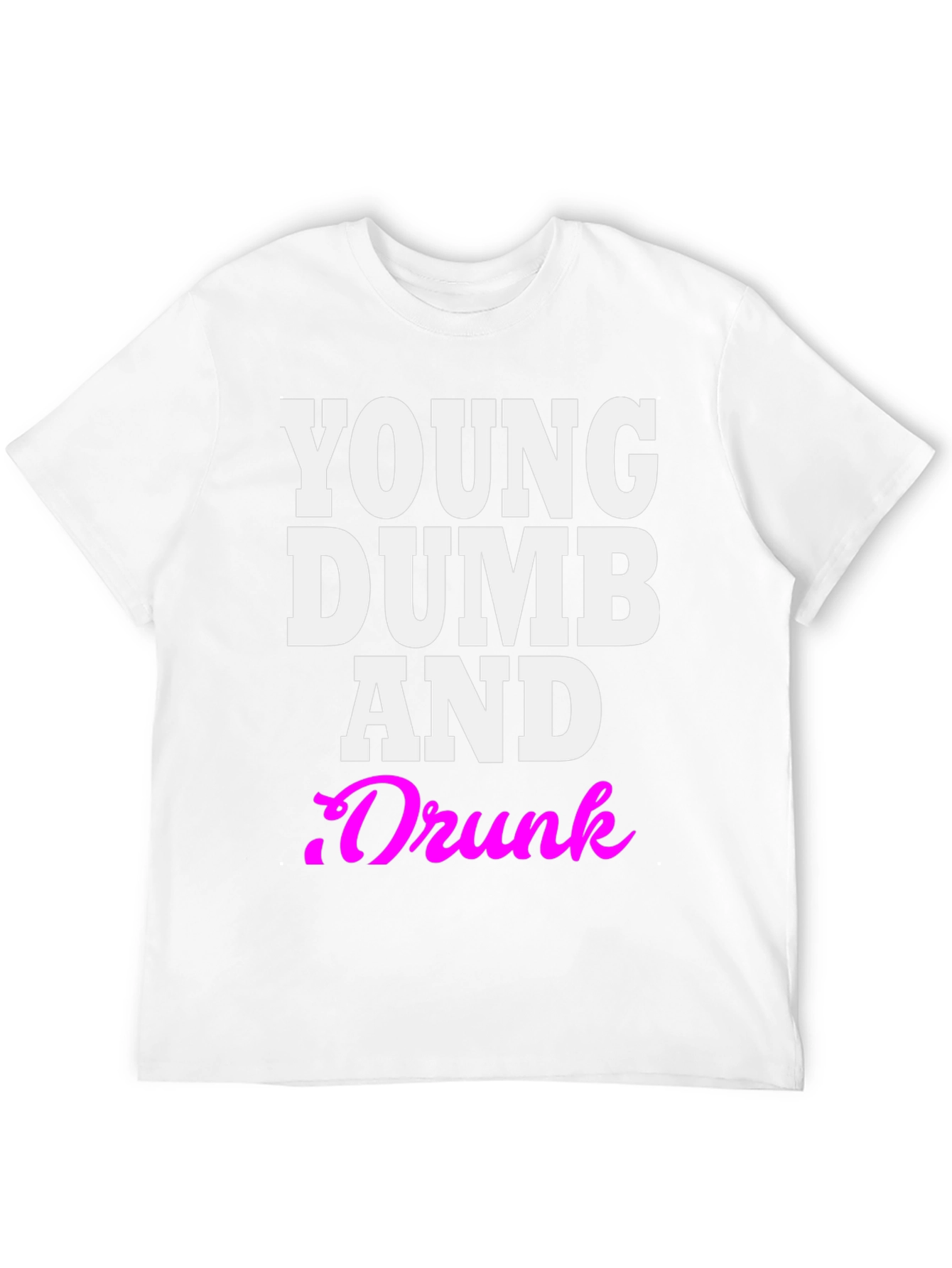 Black Young Dumb And Drunk Graphic Tee view 12