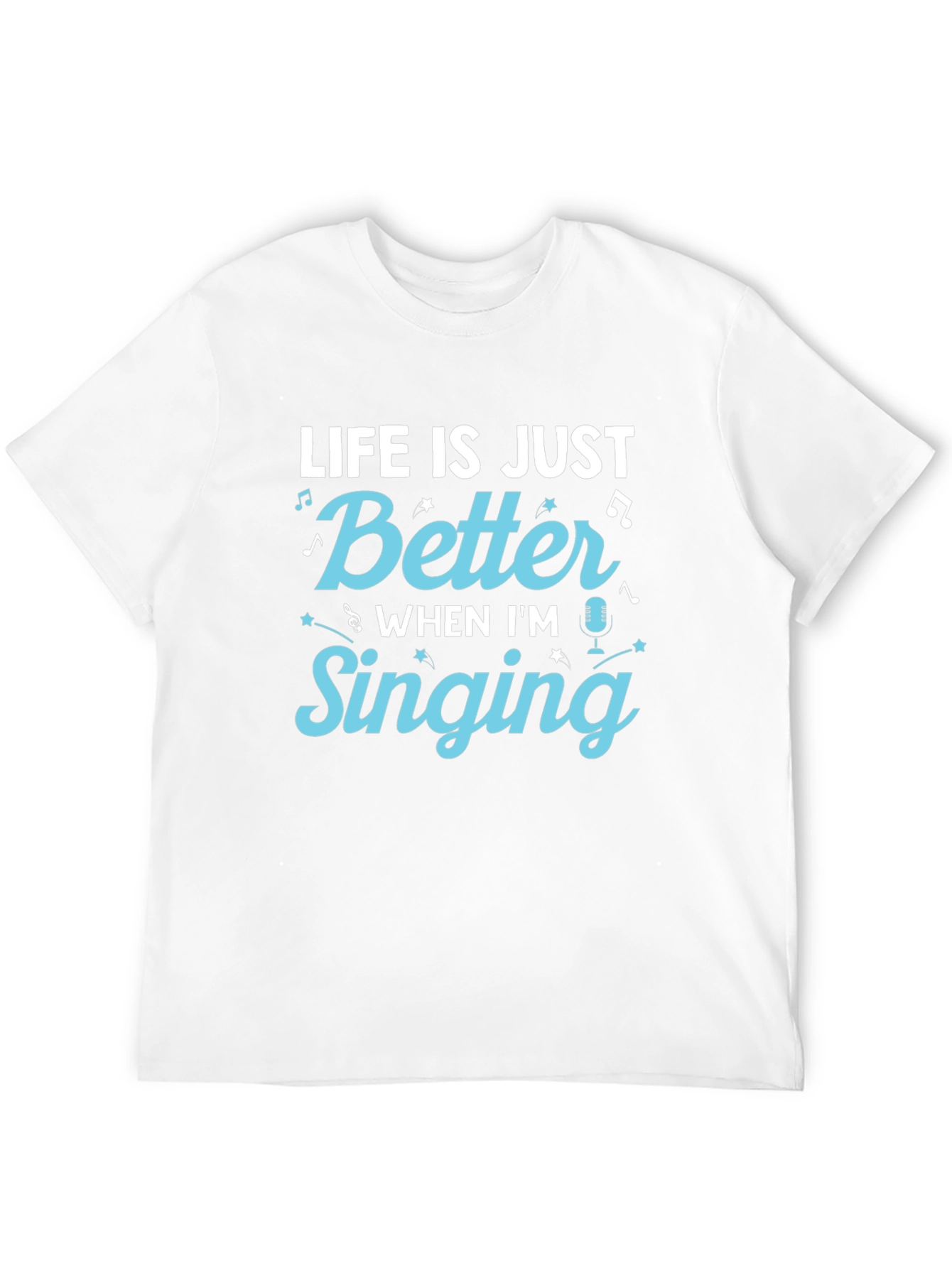 Black Life is Just Better When I'm Singing T-Shirt view 12