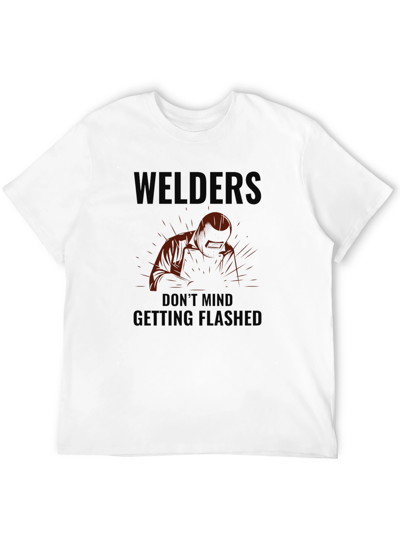 Black Welders Don't Mind Getting Flashed Black T-Shirt view 12