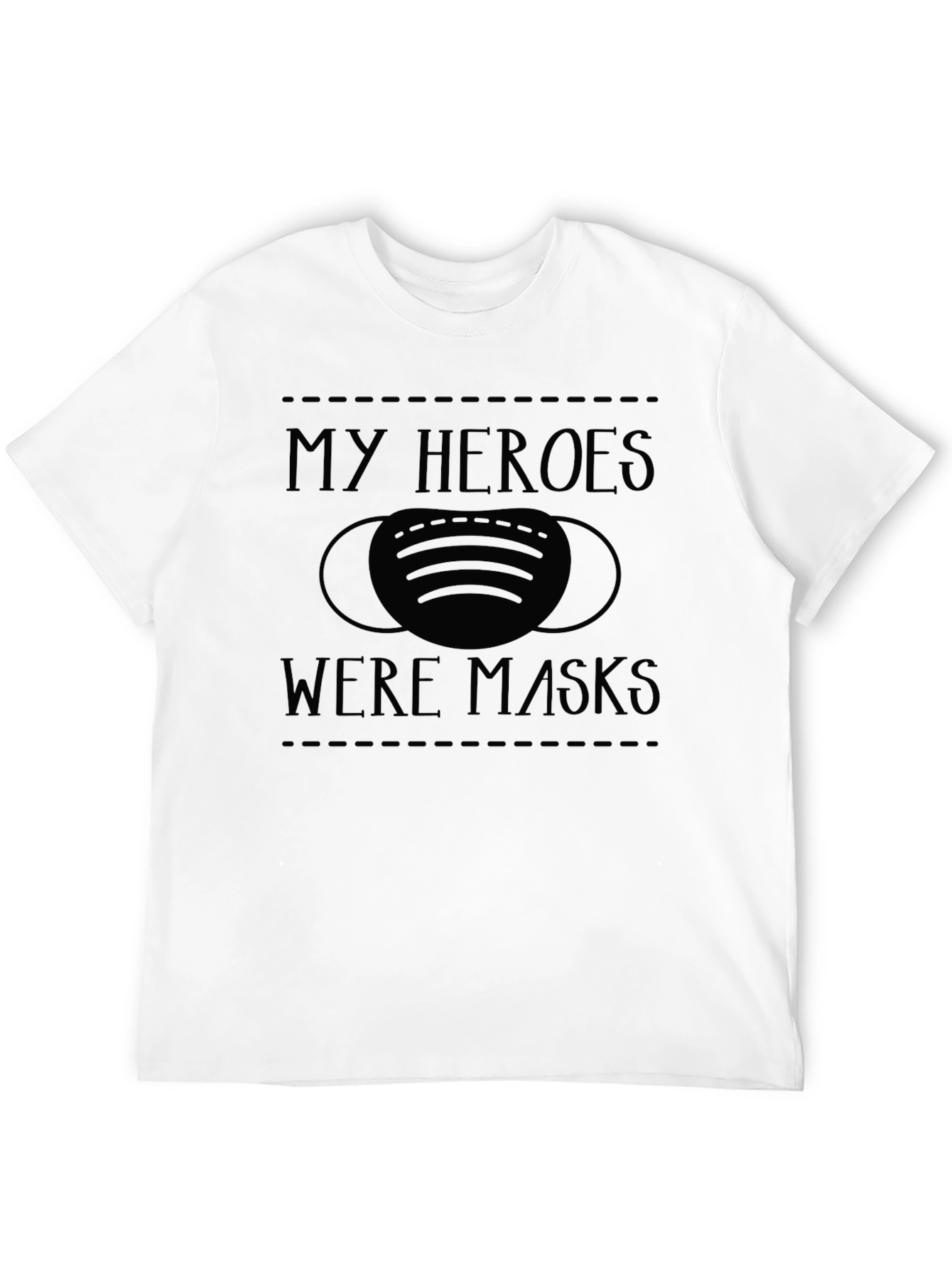 Black My Heroes Were Masks T-Shirt view 12