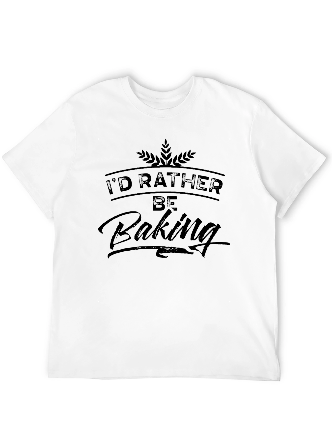 Black I'd Rather Be Baking T-Shirt - Cotton Blend view 12