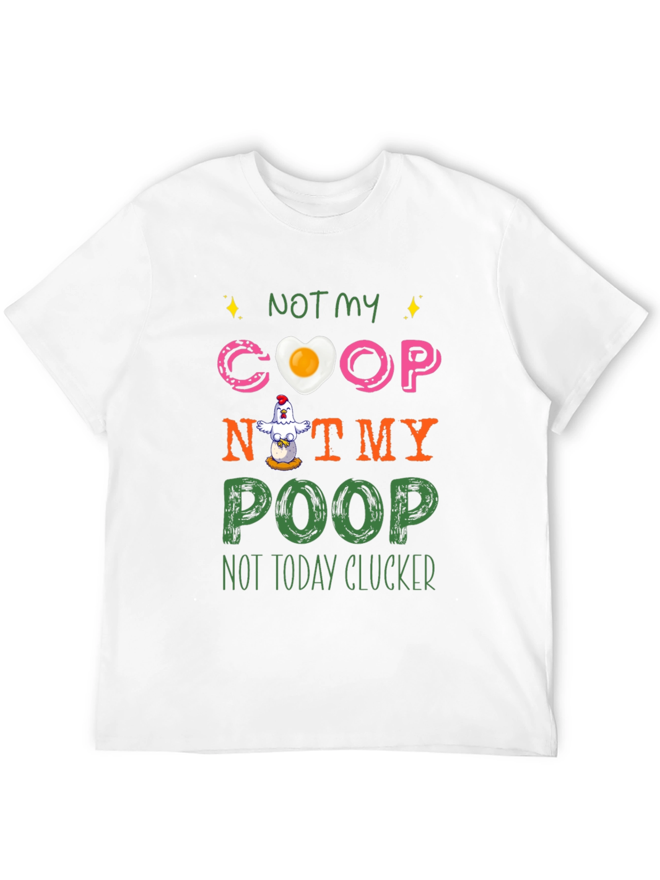 Black Funny Chicken T-Shirt - Not My Coop, Not My Poop view 12