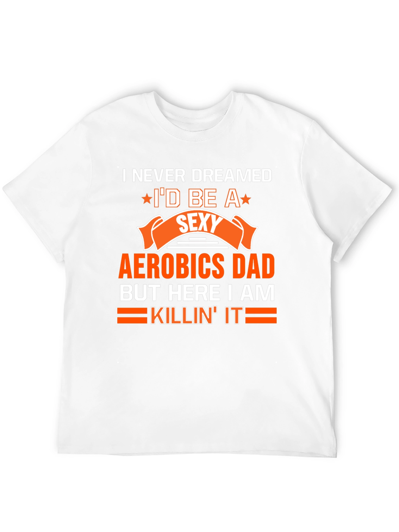 Black Funny Aerobics Dad T-Shirt - I Never Dreamed view 12