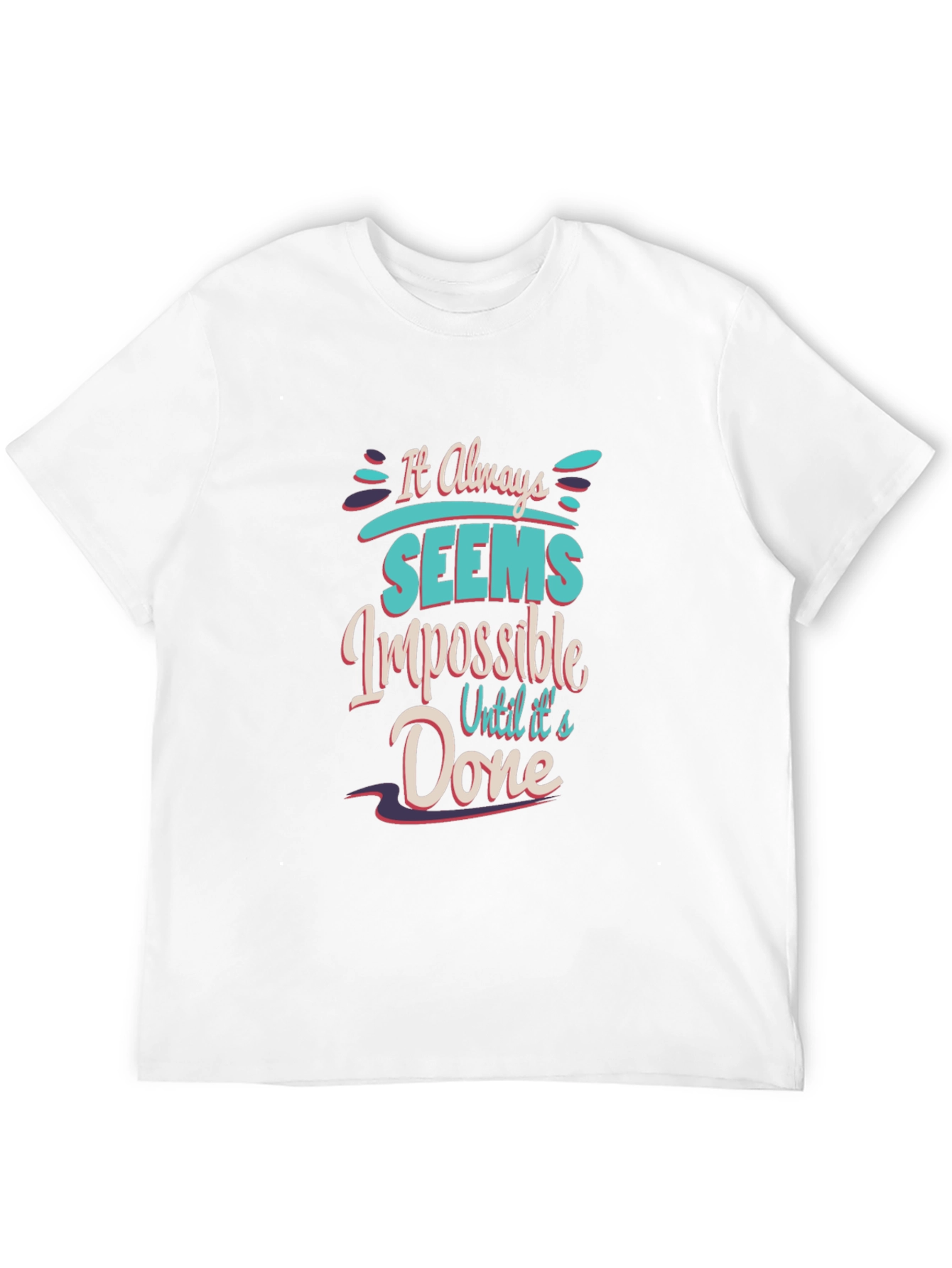 Black Motivational T-Shirt: It Always Seems Impossible view 12