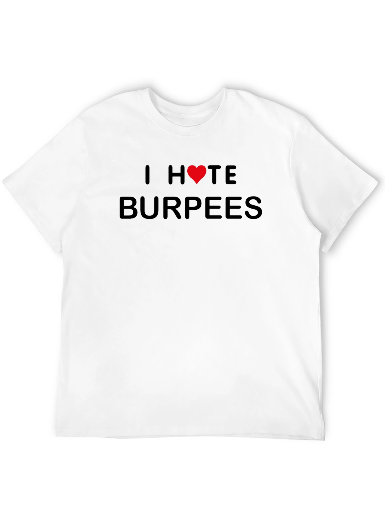 Black I Hate Burpees T-Shirt - Funny Workout Tee view 12