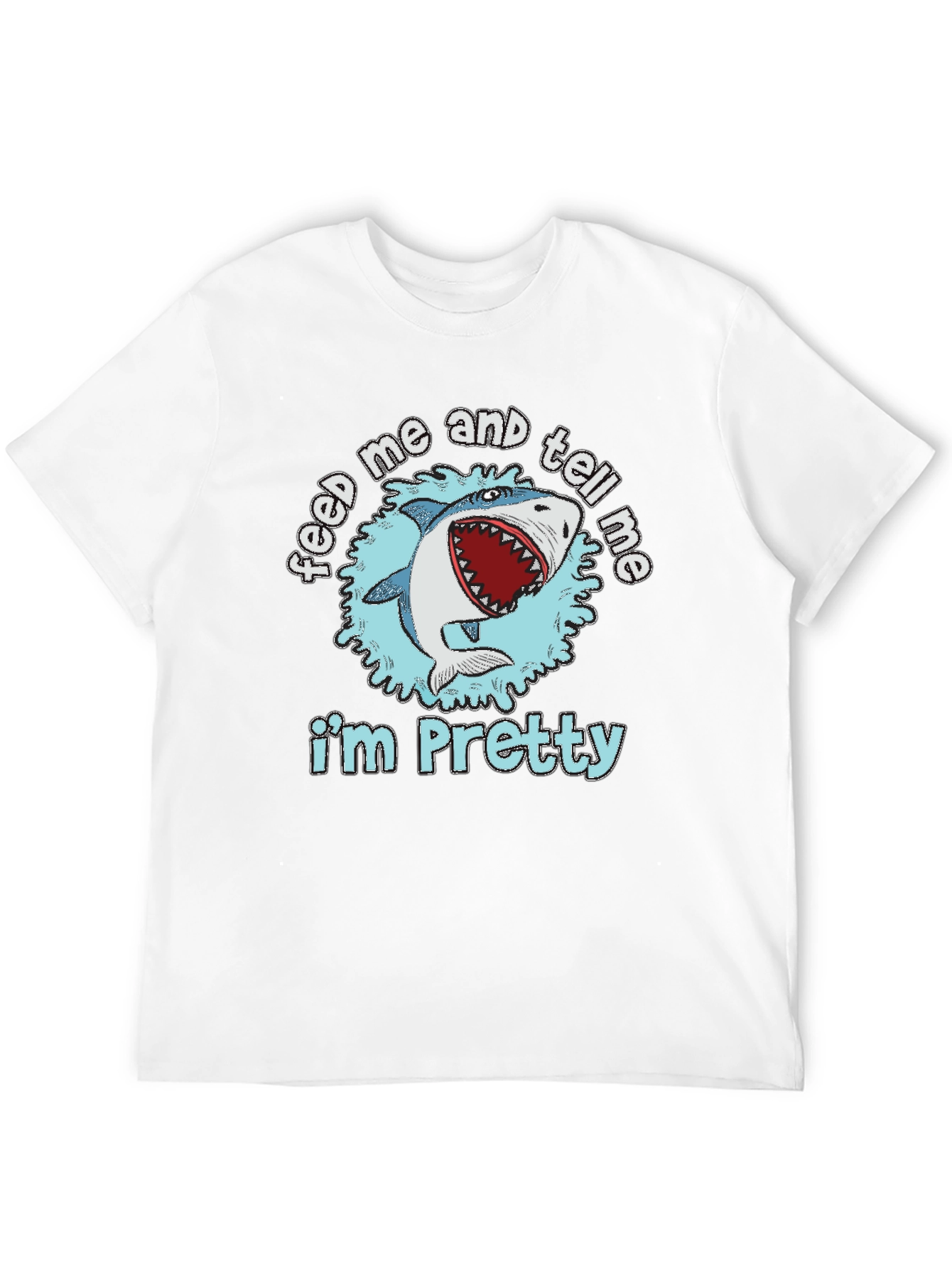 Black Feed Me and Tell Me I'm Pretty T-Shirt view 12