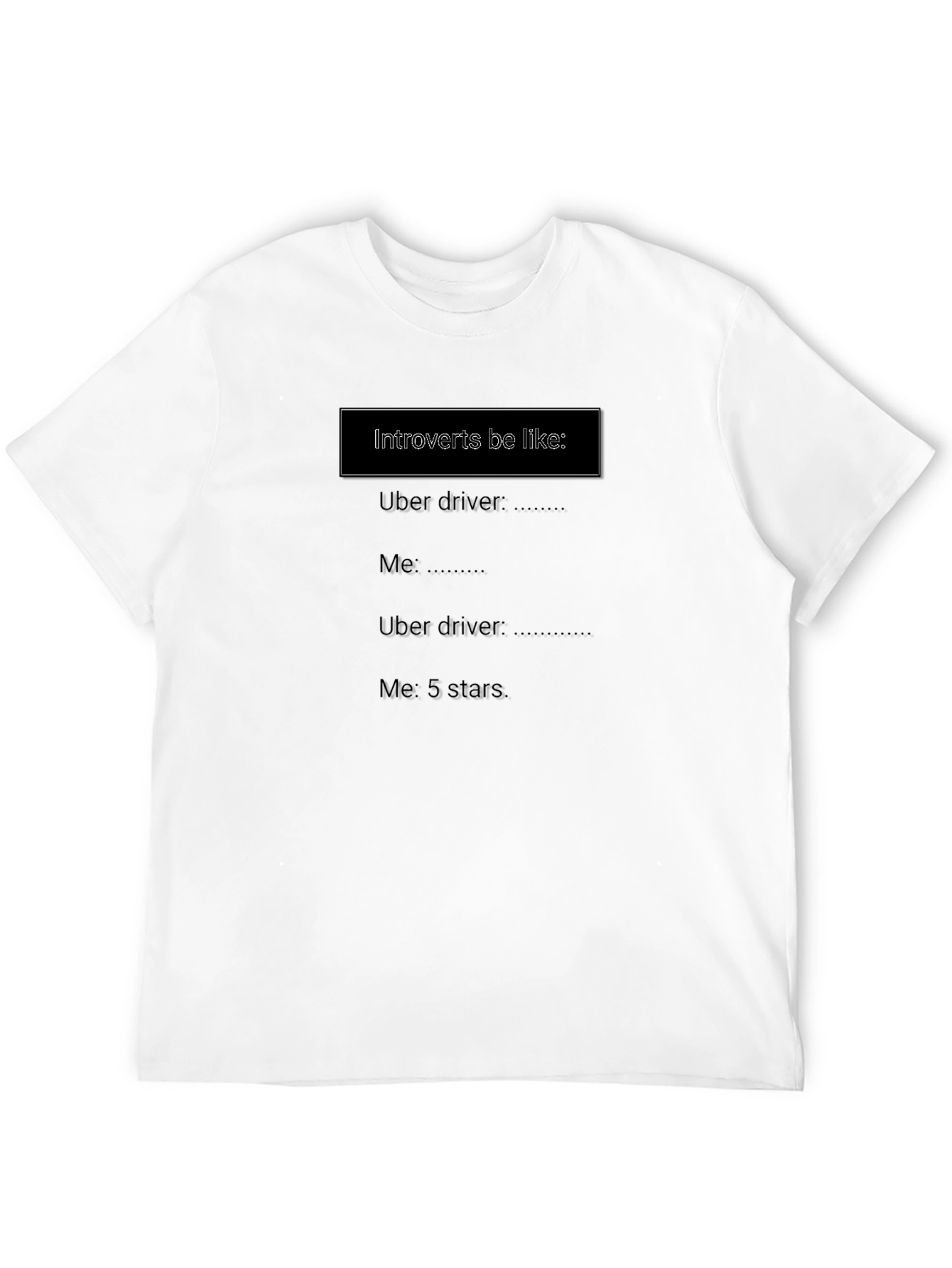 Black Introvert Uber Driver T-Shirt - Funny Meme Tee view 12
