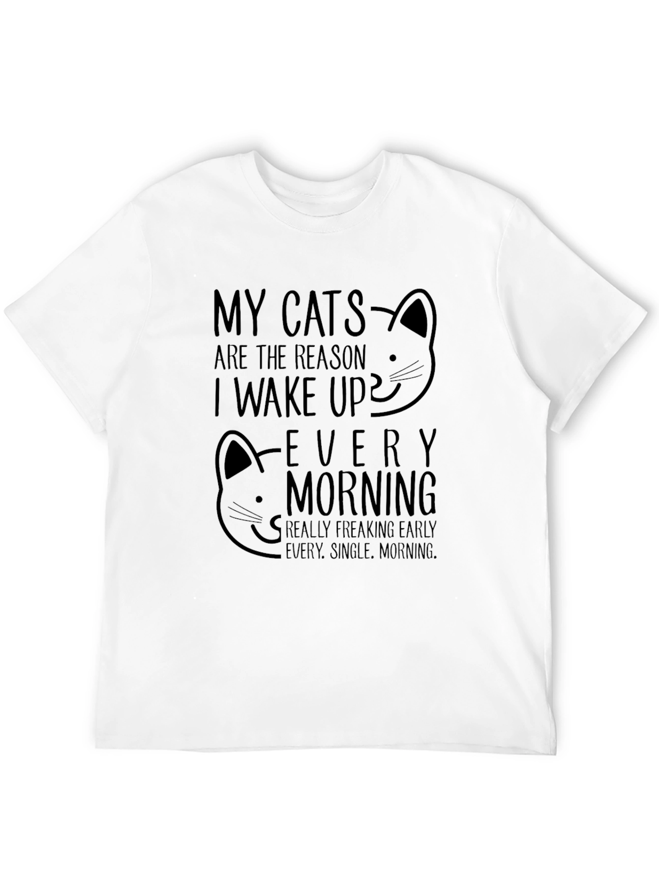 Black My Cats Reason Wake Up T-Shirt view 12