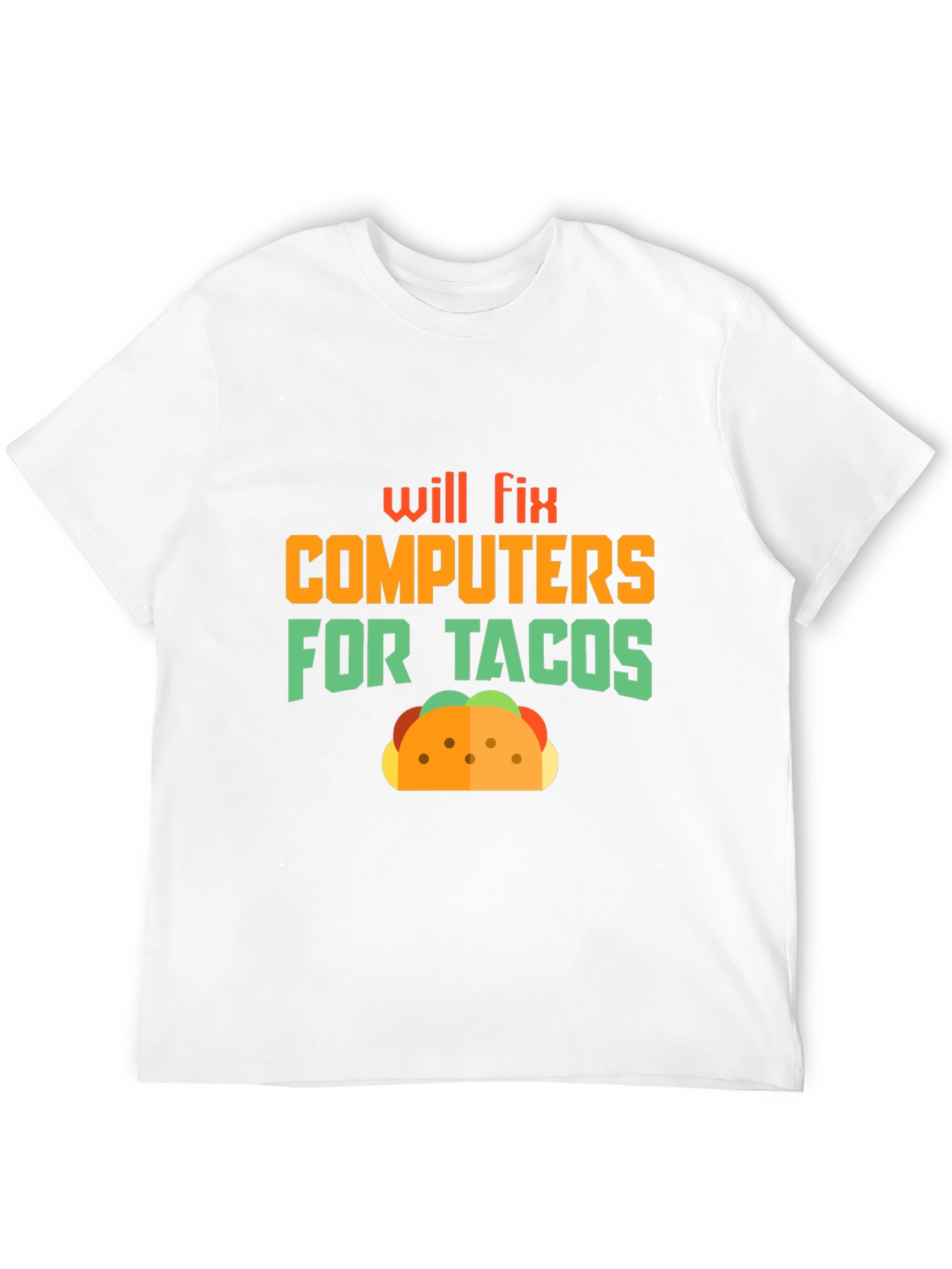 Black Will Fix Computers For Tacos Graphic Tee view 12