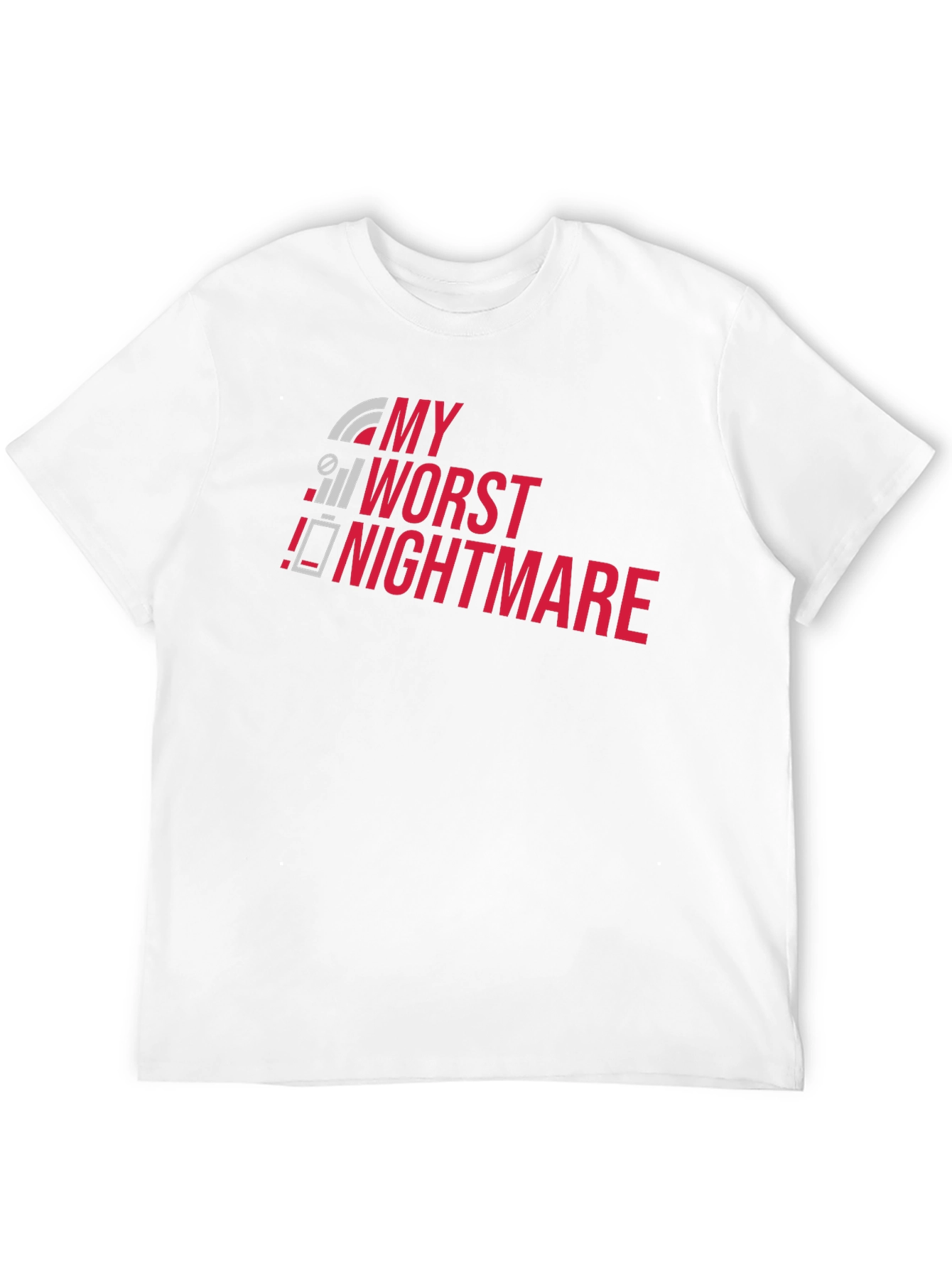 Black My Worst Nightmare T-Shirt - Funny Techie Tee view 12