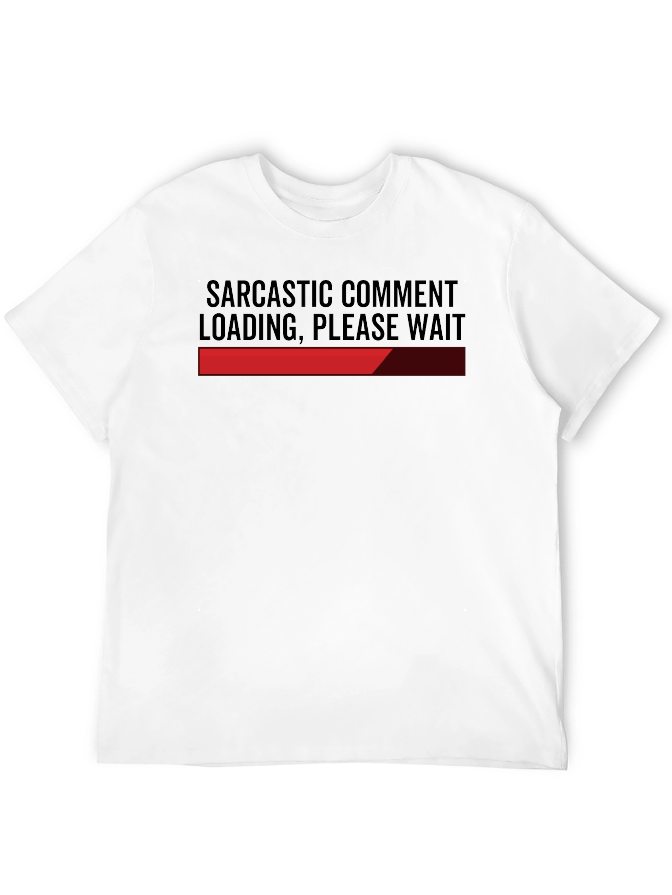 Black Sarcastic Comment Loading Funny Graphic Tee view 12