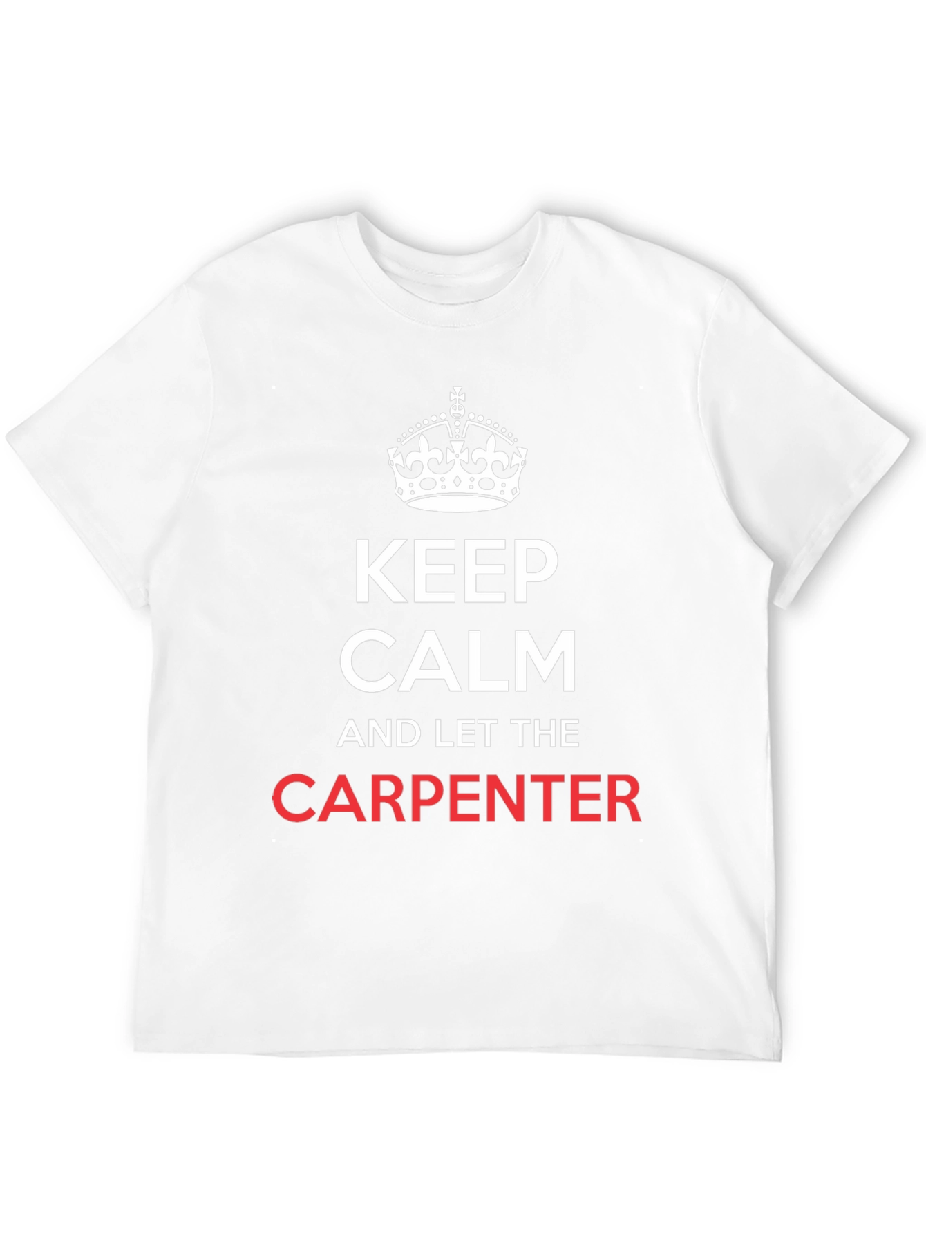 Black Keep Calm and Let The Carpenter T-Shirt view 12