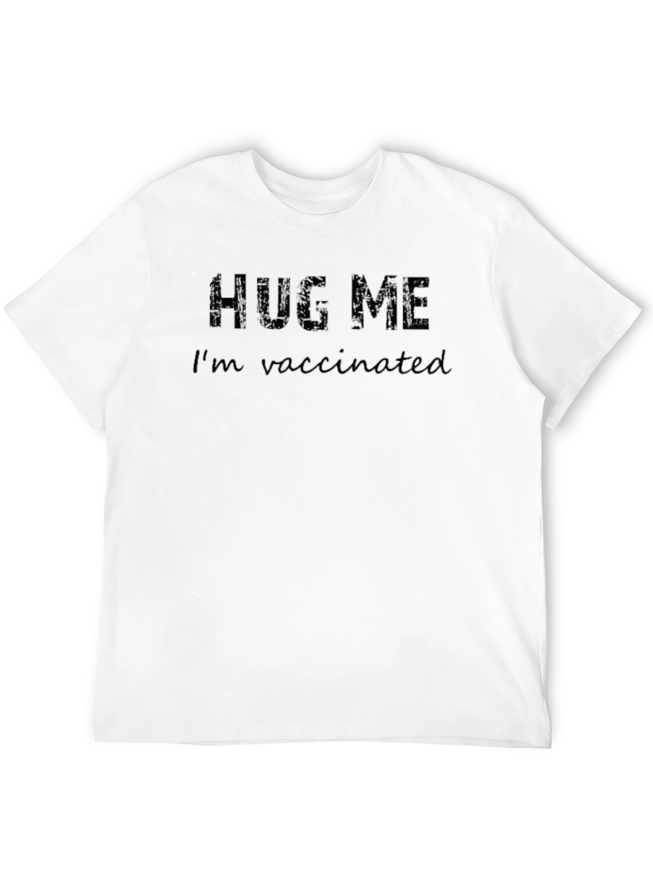 Black Hug Me I'm Vaccinated Graphic T-Shirt view 12