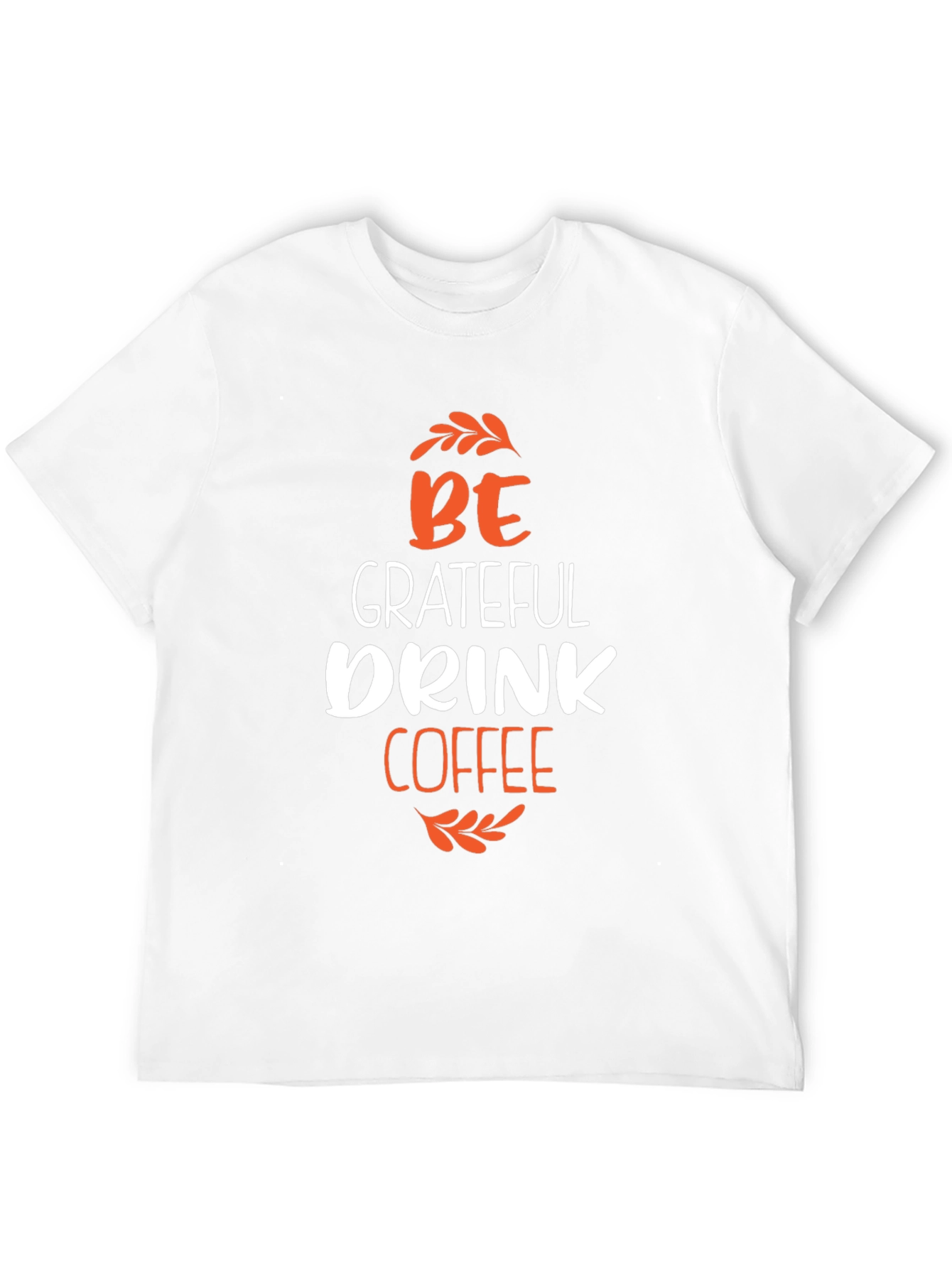 Black Be Grateful Drink Coffee Graphic Tee view 12