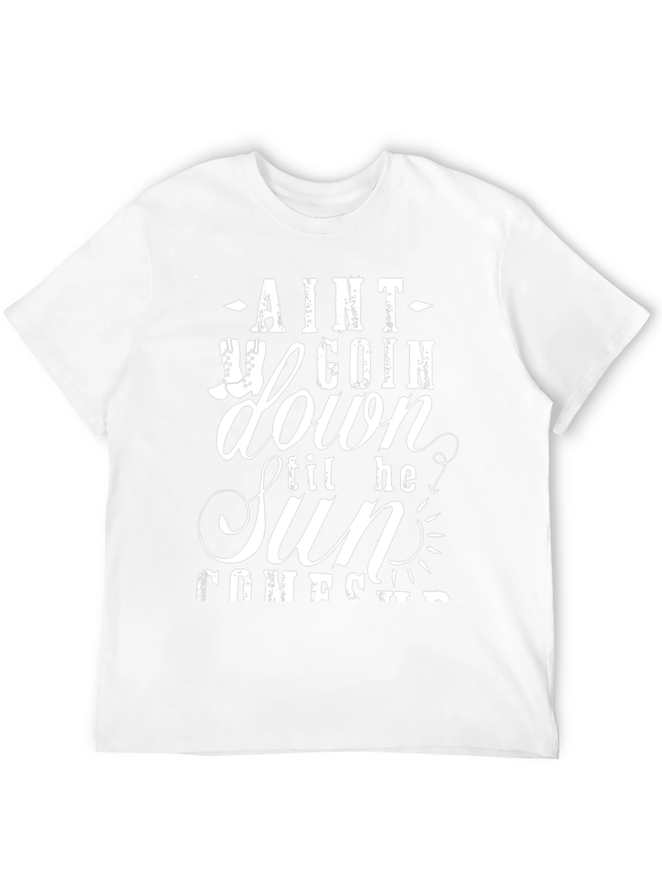 Ain't Goin' Down Til The Sun Comes Up T-Shirt - 12