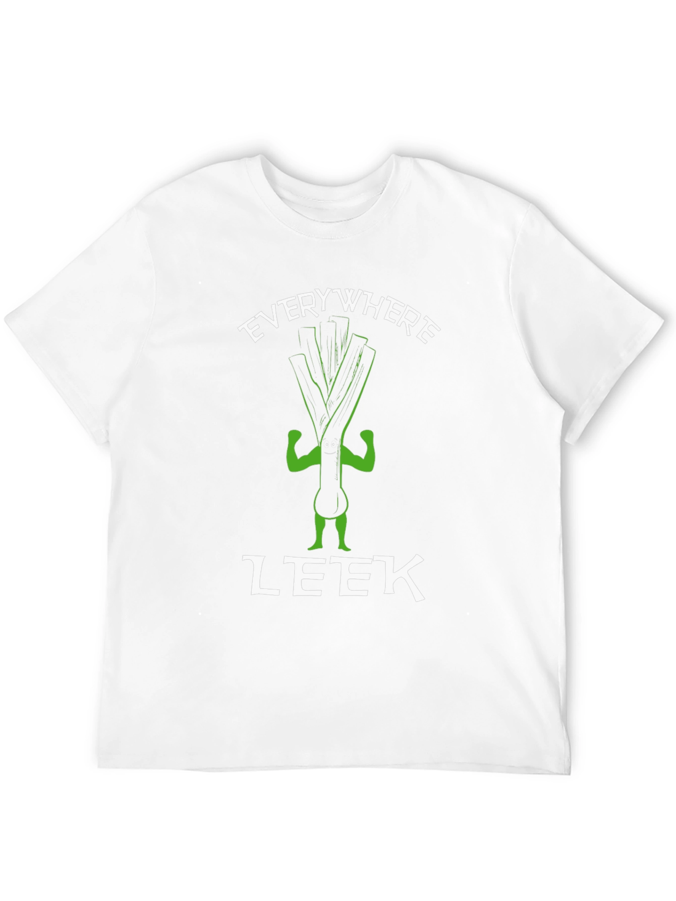 Everywhere I Leek Funny T-Shirt - 12