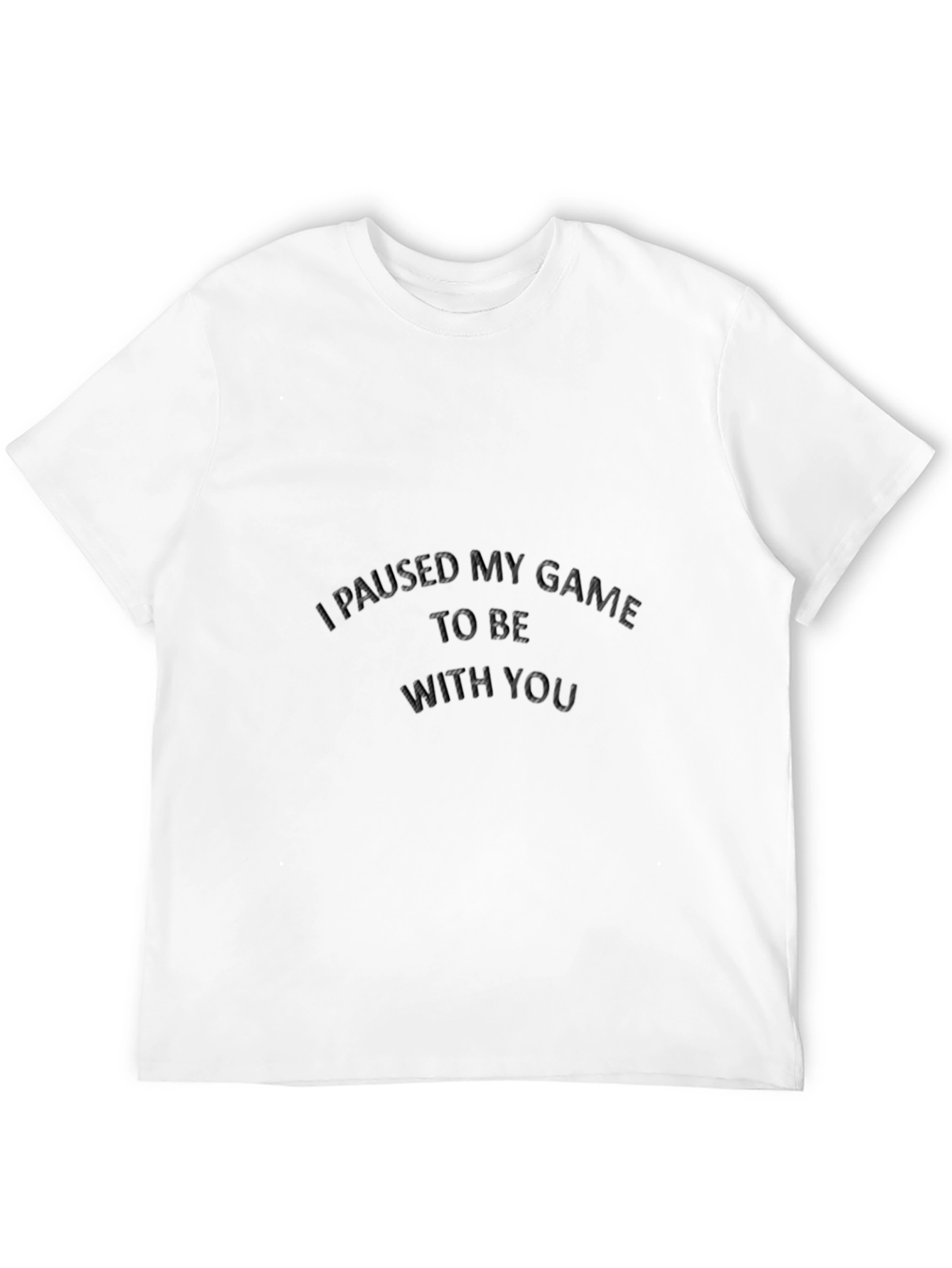 Black Gamer Tee: I Paused My Game For You - Black T-Shirt view 12