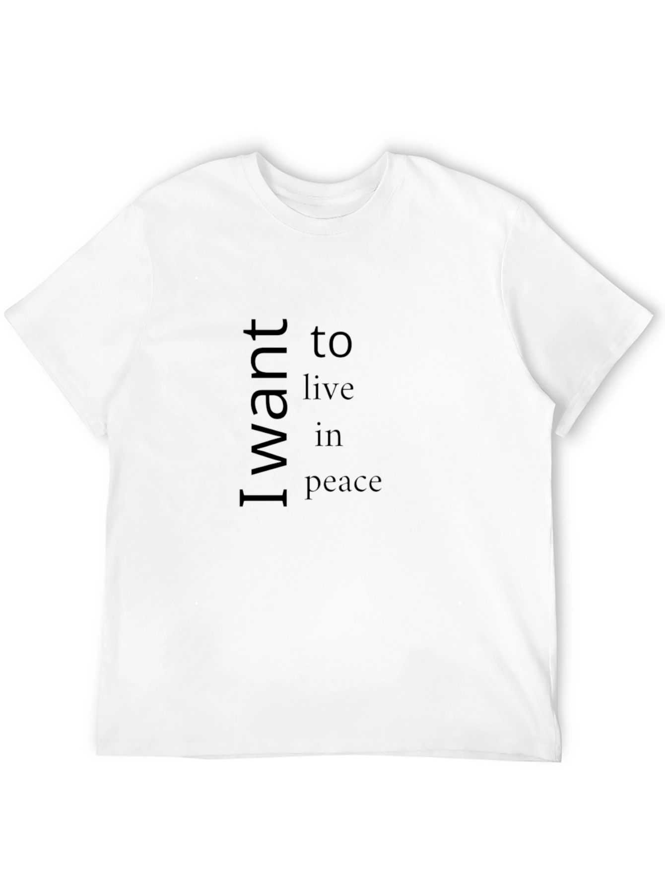 Black I Want To Live In Peace Black T-Shirt view 12