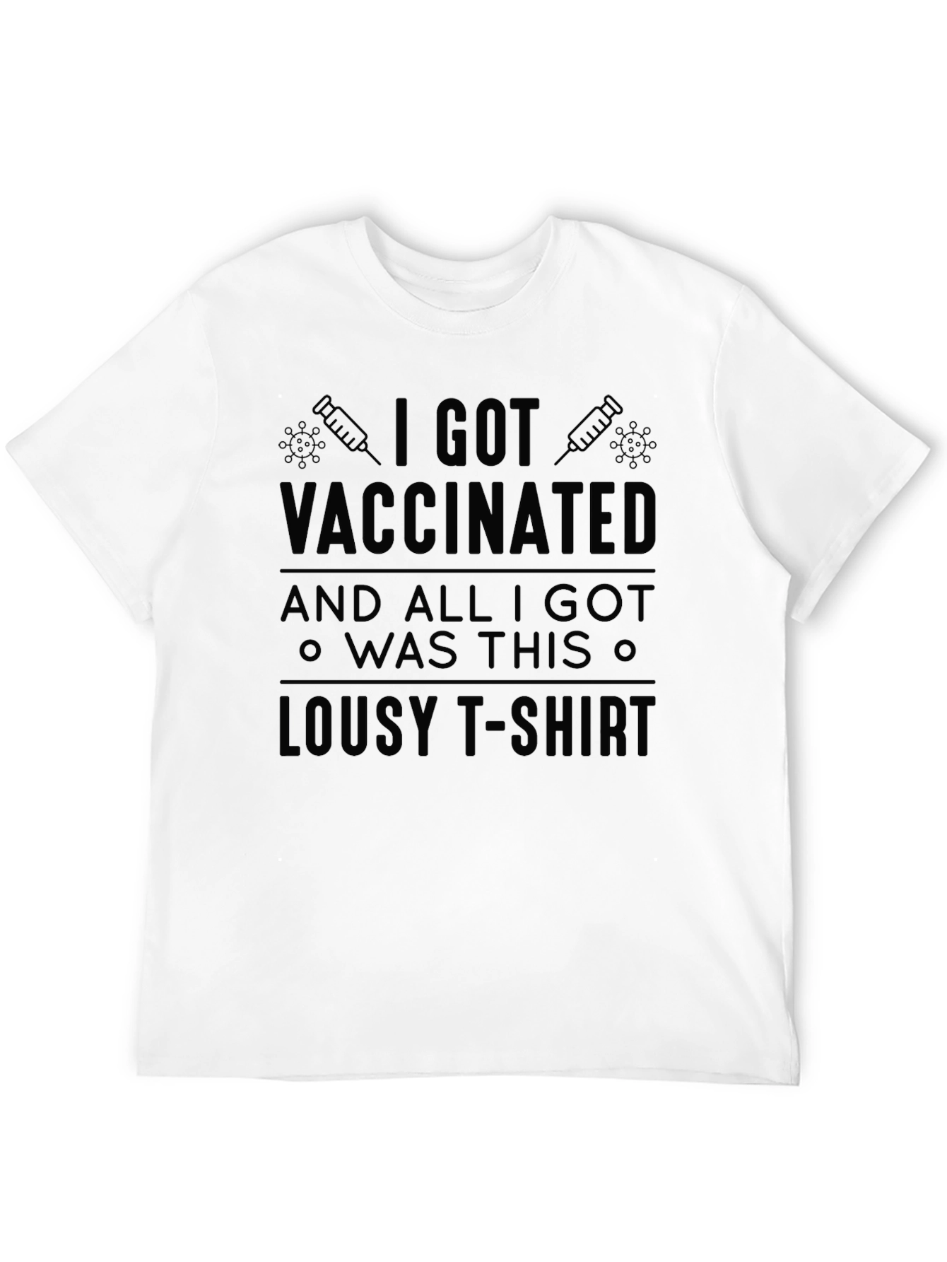 Vaccinated Lousy T-Shirt - 12