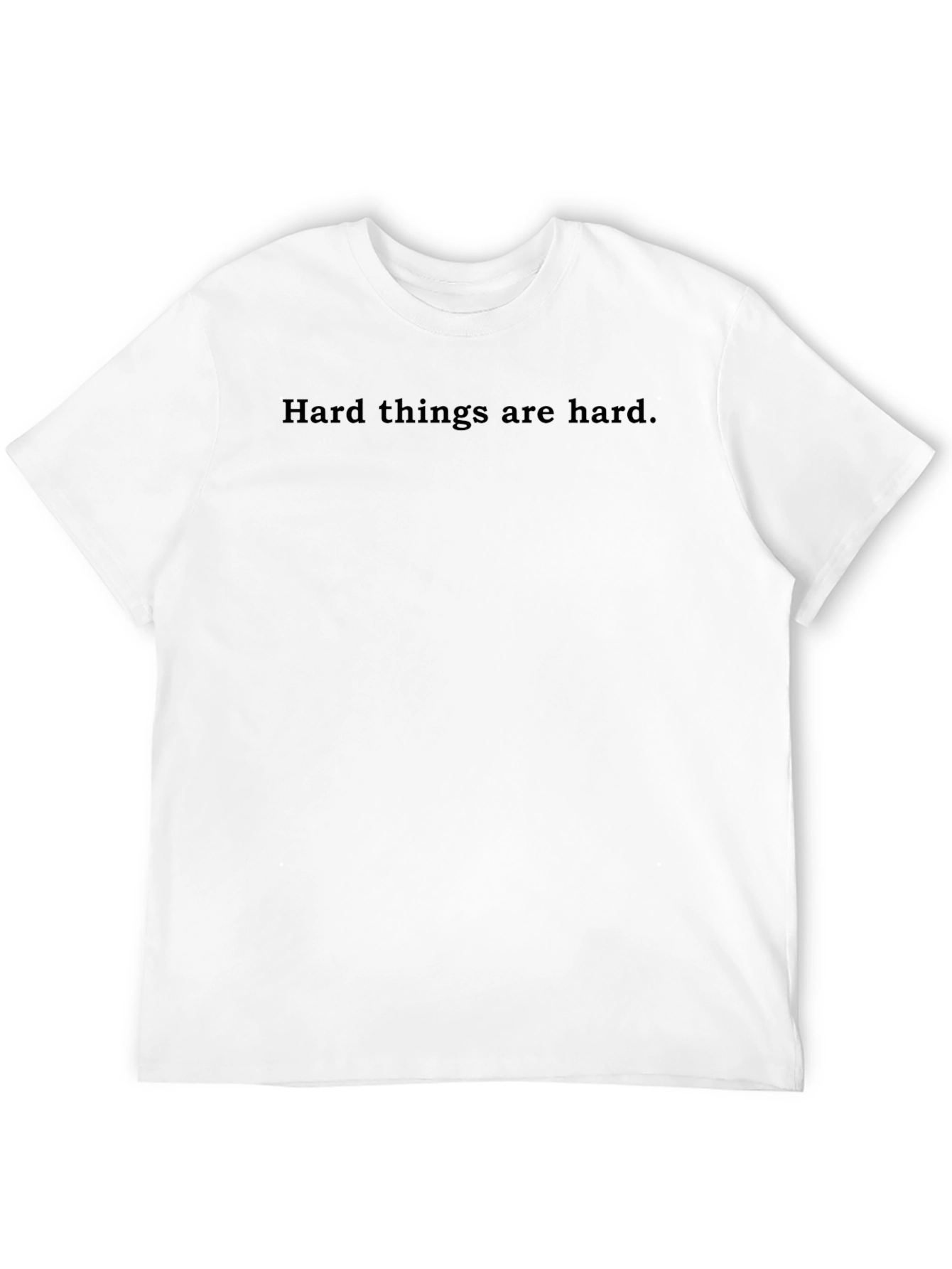 Black Hard Things Are Hard T-Shirt - Black Crew Neck Tee view 12