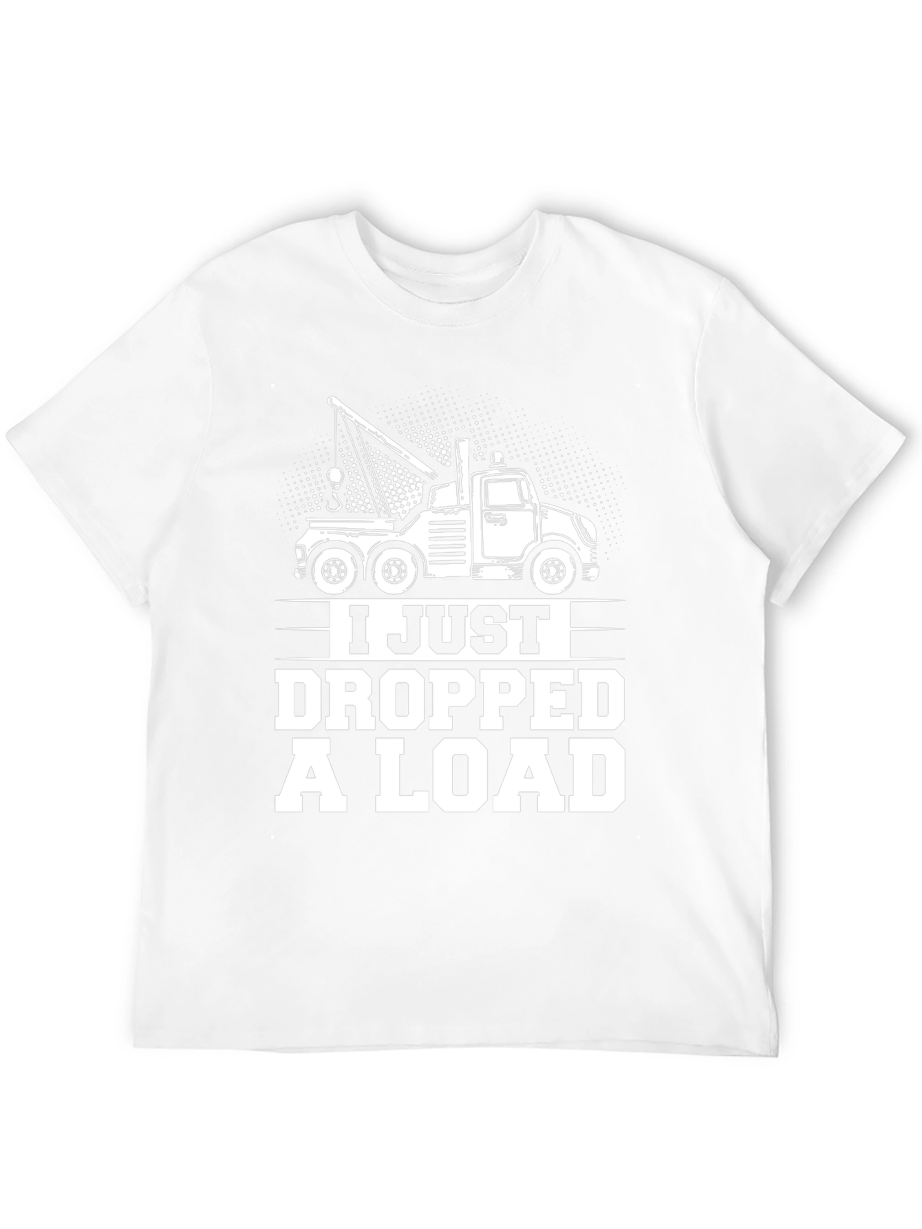Black I Just Dropped A Load Tow Truck Graphic T-Shirt view 12