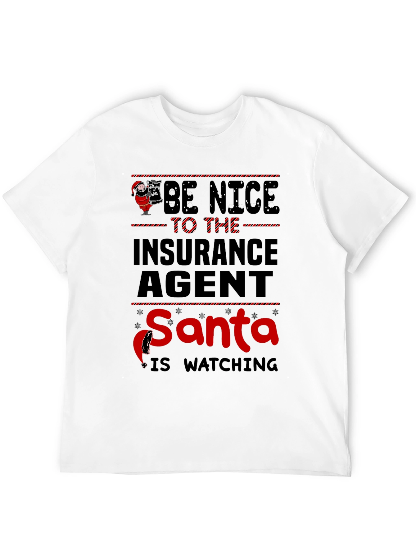 Black Be Nice to the Insurance Agent Santa T-Shirt view 12