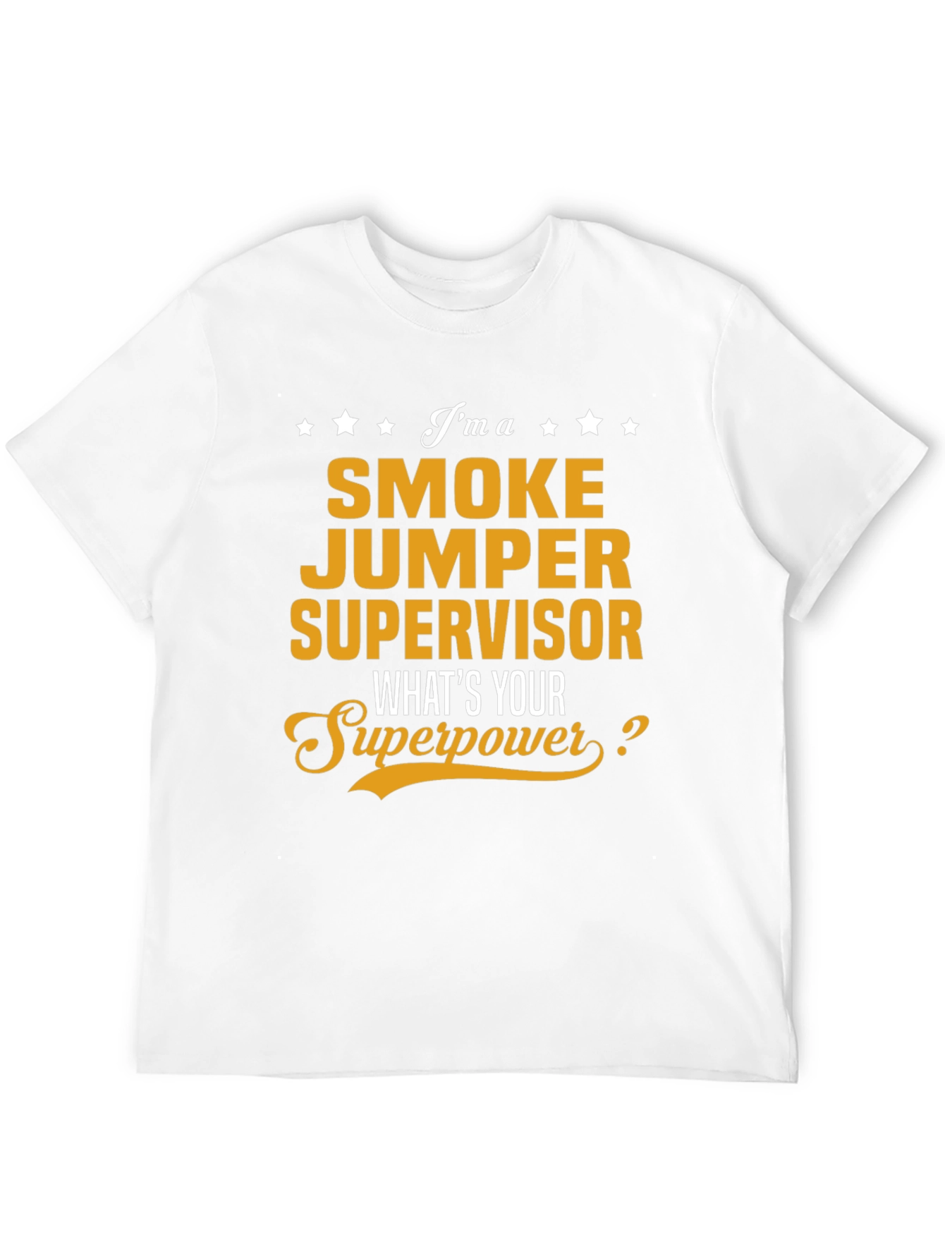 Black Smoke Jumper Supervisor T-Shirt - What's Your Superpower? view 12