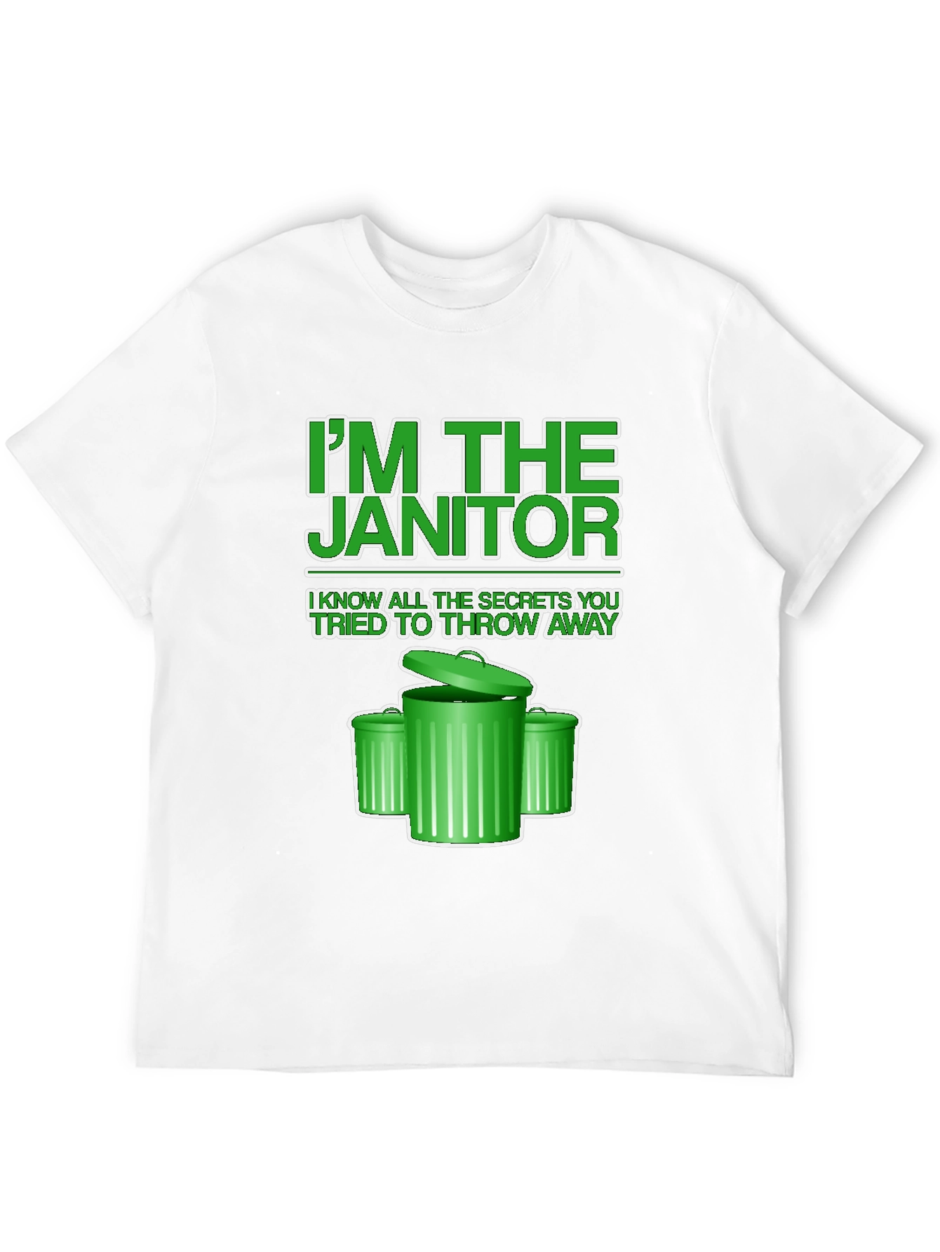 Black I'm the Janitor T-Shirt - Novelty Graphic Tee view 12