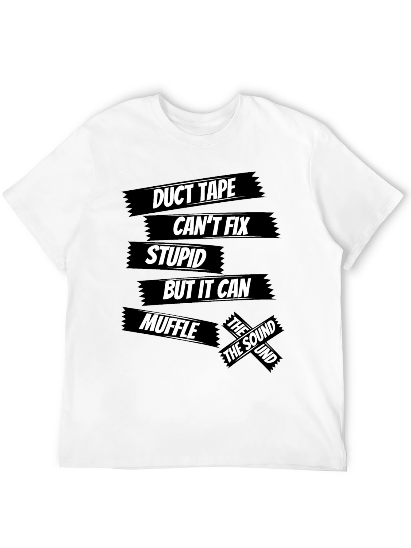 Black Duct Tape Fixes Stupid Men's Black Graphic T-Shirt view 12