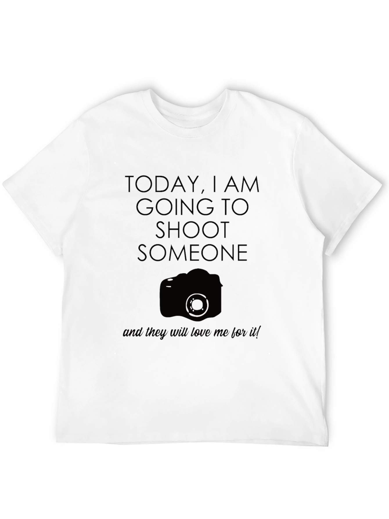 Black Funny Photography T-Shirt - "Shoot Someone" view 12