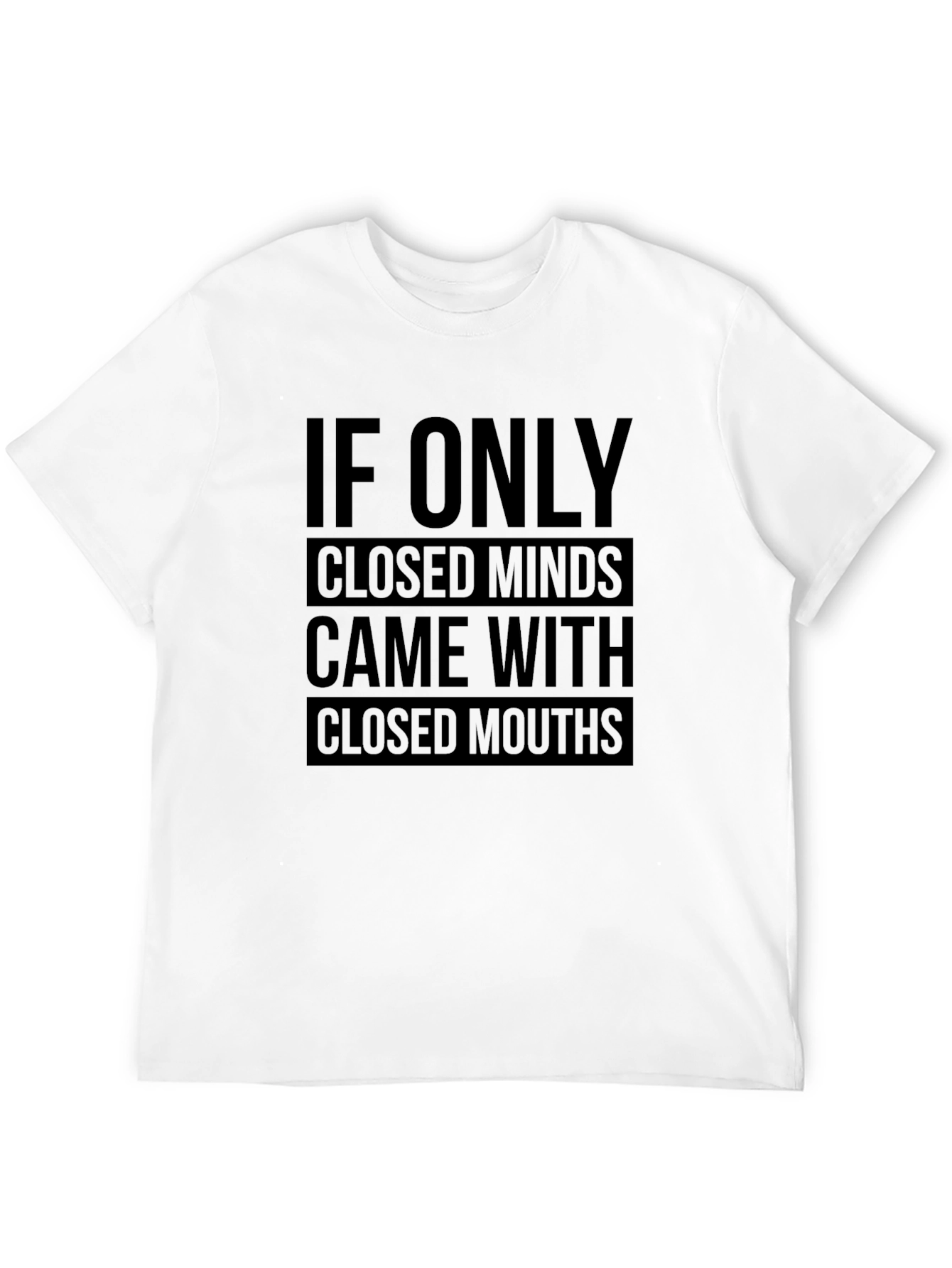 Black Sarcastic Graphic T-Shirt - If Only Closed Minds... view 12