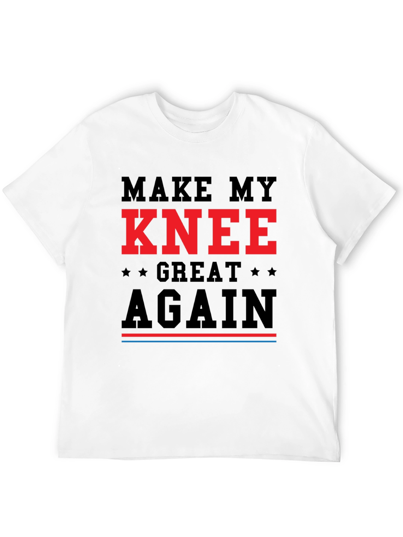 Black Make My Knee Great Again T-Shirt - Funny Recovery Tee view 12