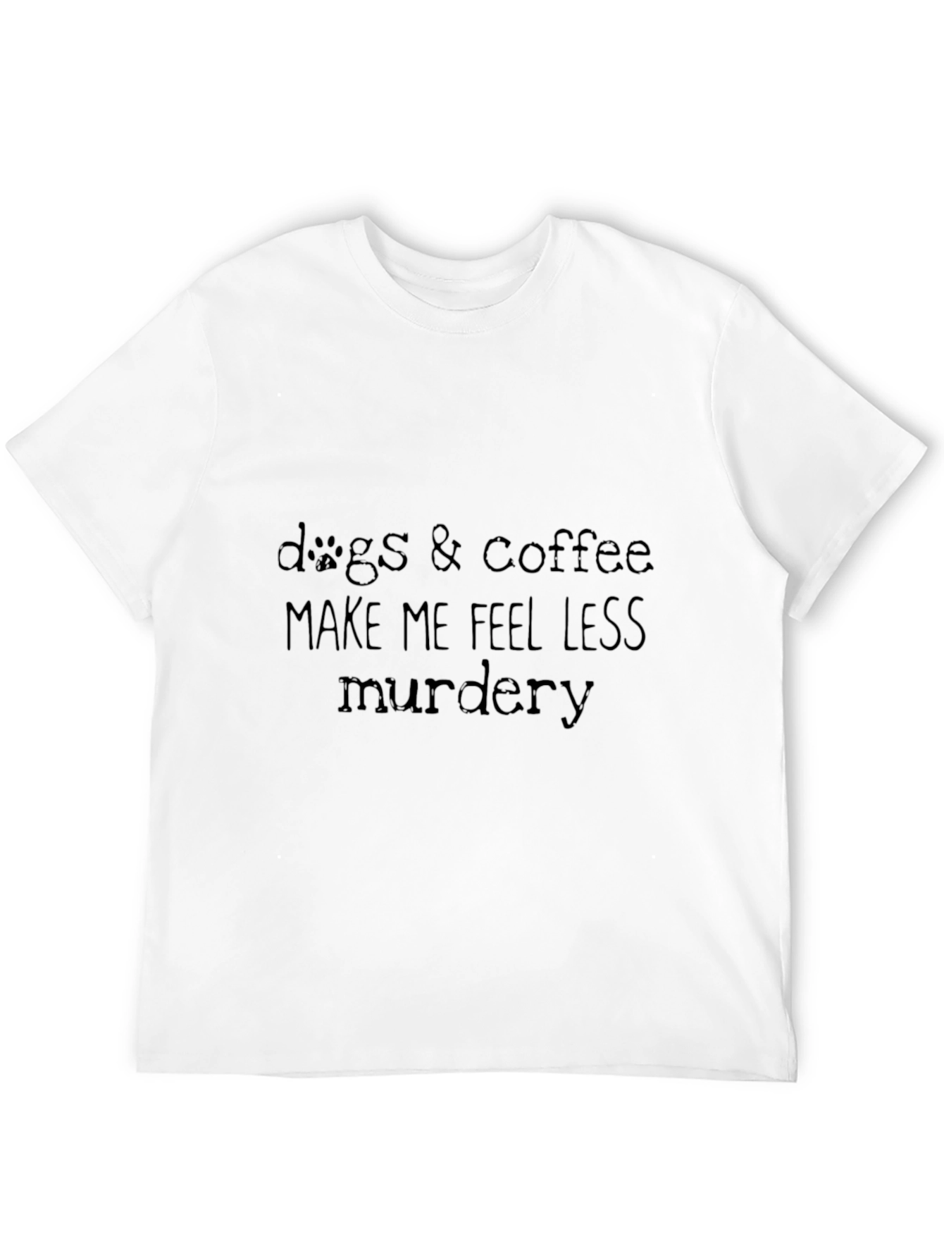 Black Dogs & Coffee "Less Murdery" Black T-Shirt view 12