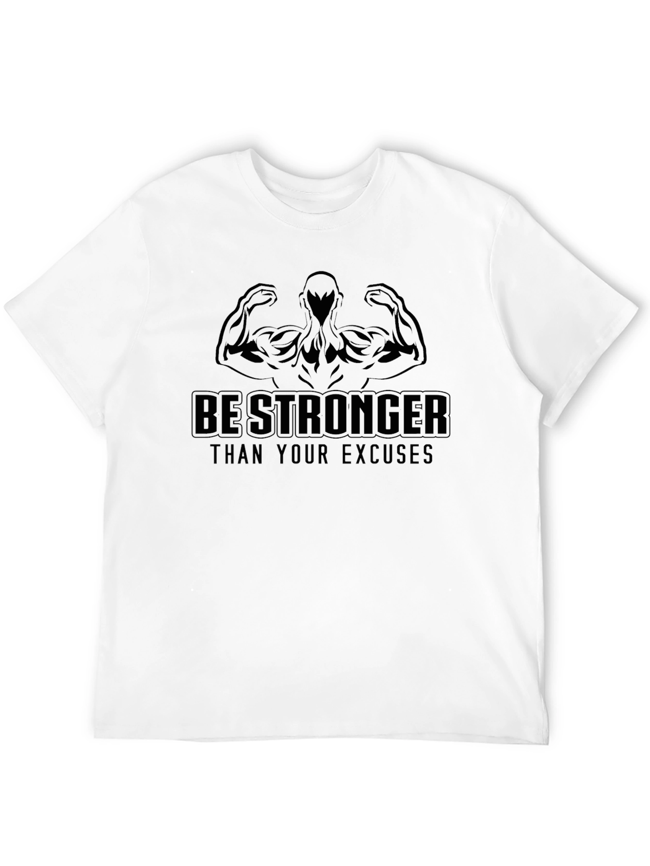 Black Be Stronger Than Your Excuses Black T-Shirt view 12