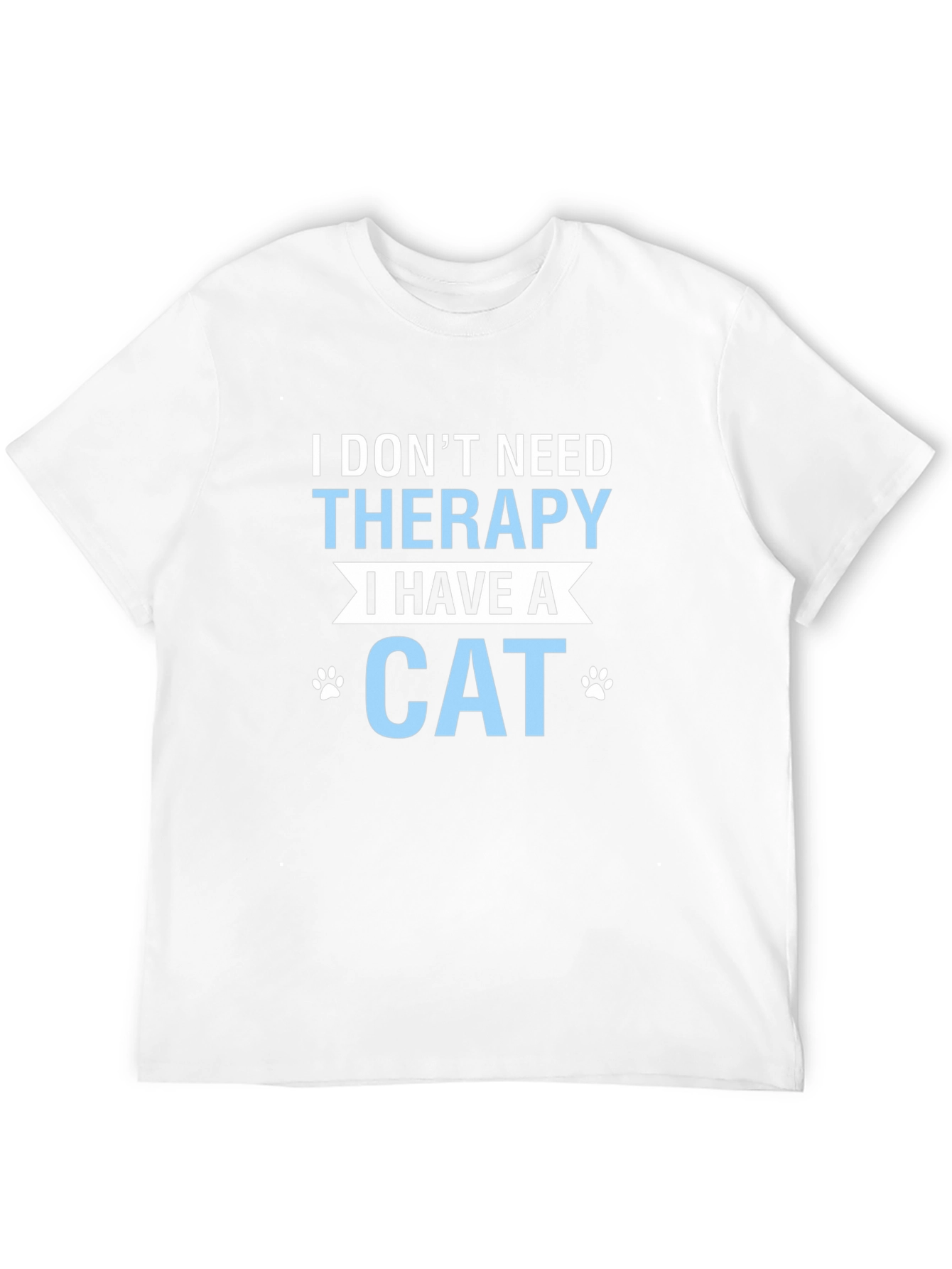 Black I Don't Need Therapy I Have A Cat T-Shirt view 12