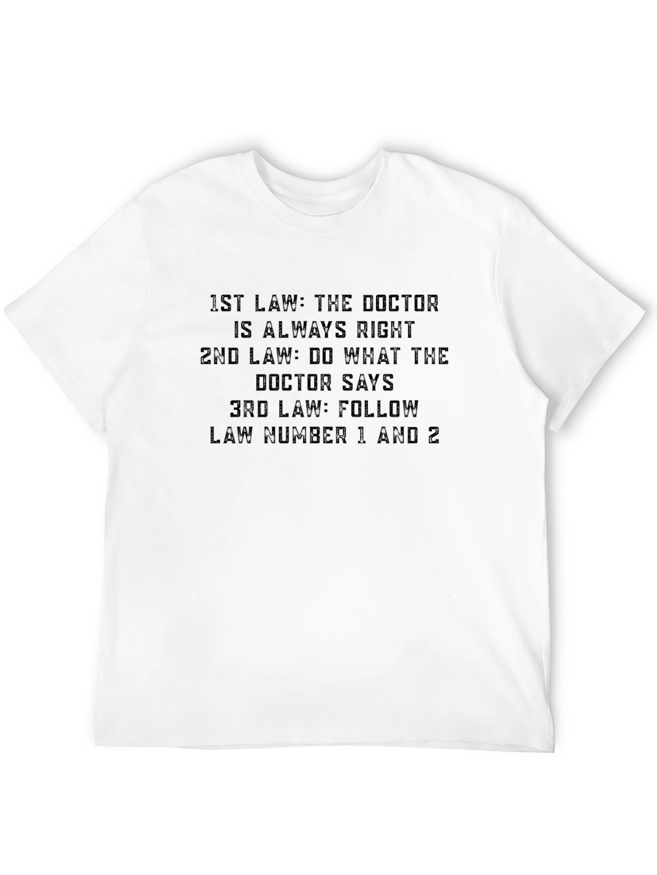 Black Doctor's Law T-Shirt - Humorous Medical Tee view 12