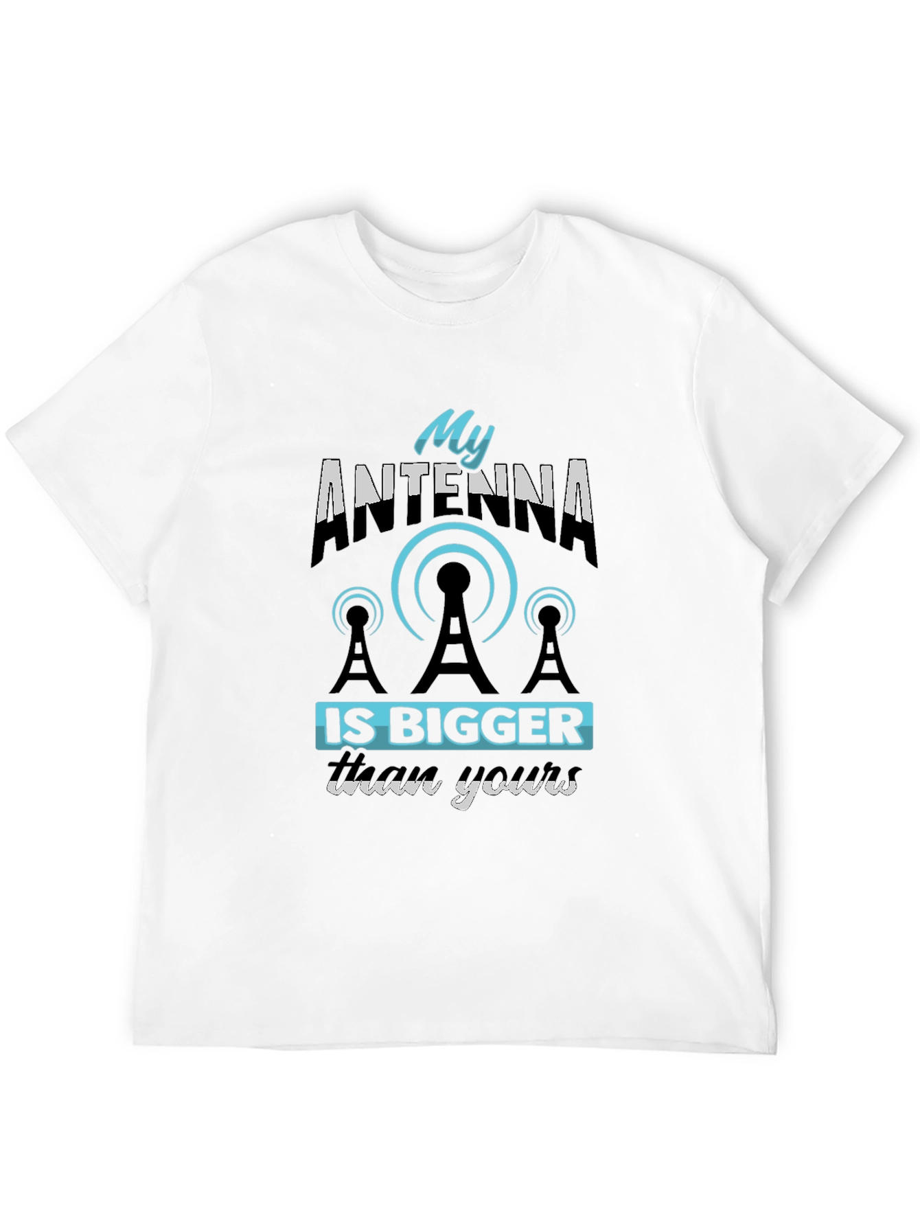 Black Funny Antenna T-Shirt - My Antenna Is Bigger Than Yours view 12