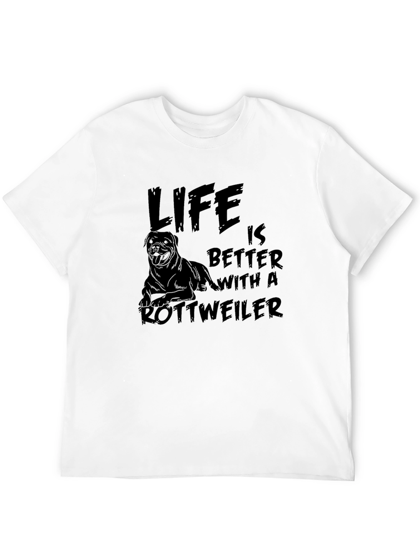 Life is Better with a Rottweiler T-Shirt - 12