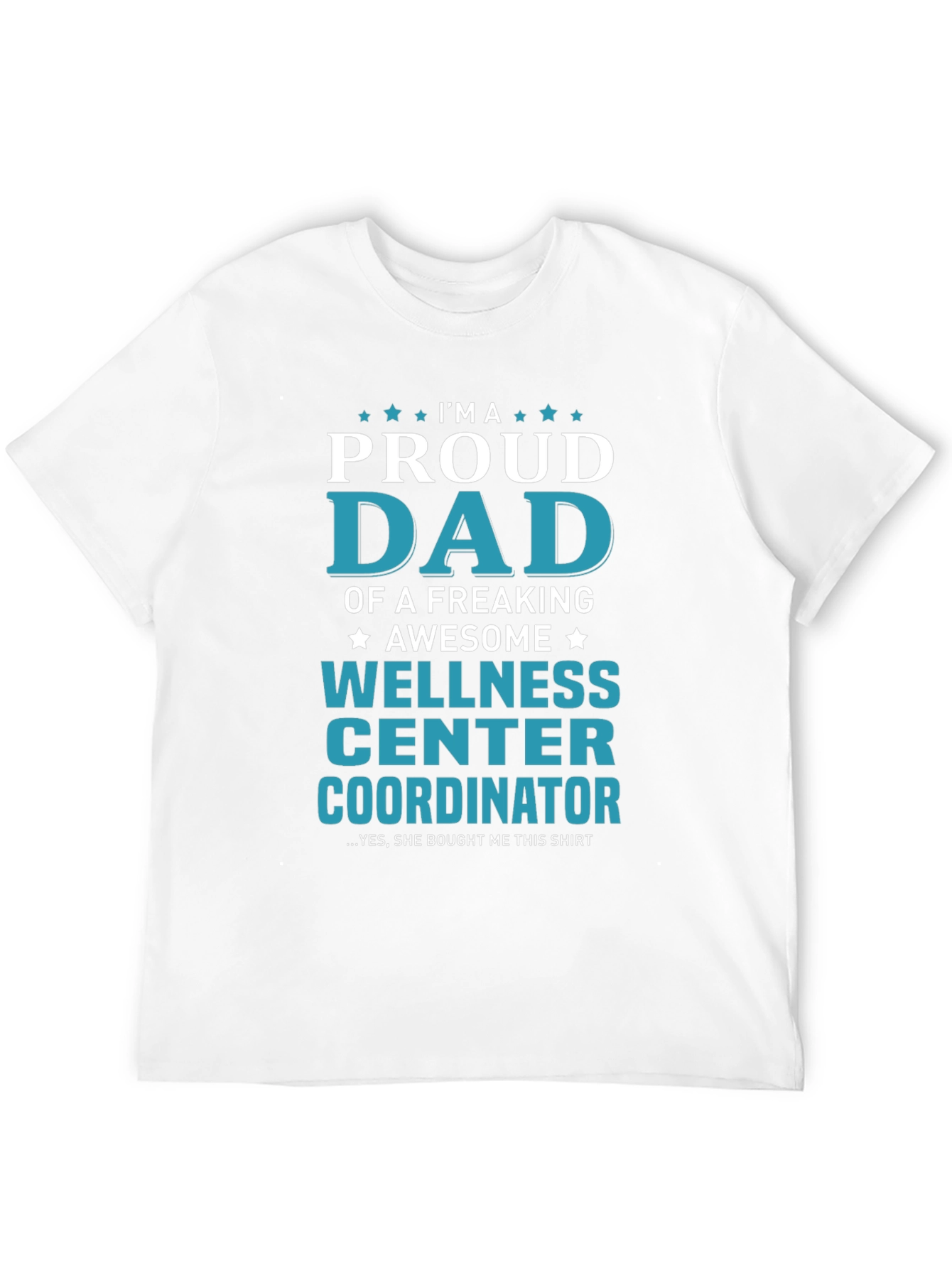 Black Proud Dad Wellness Center Coordinator T-Shirt view 12