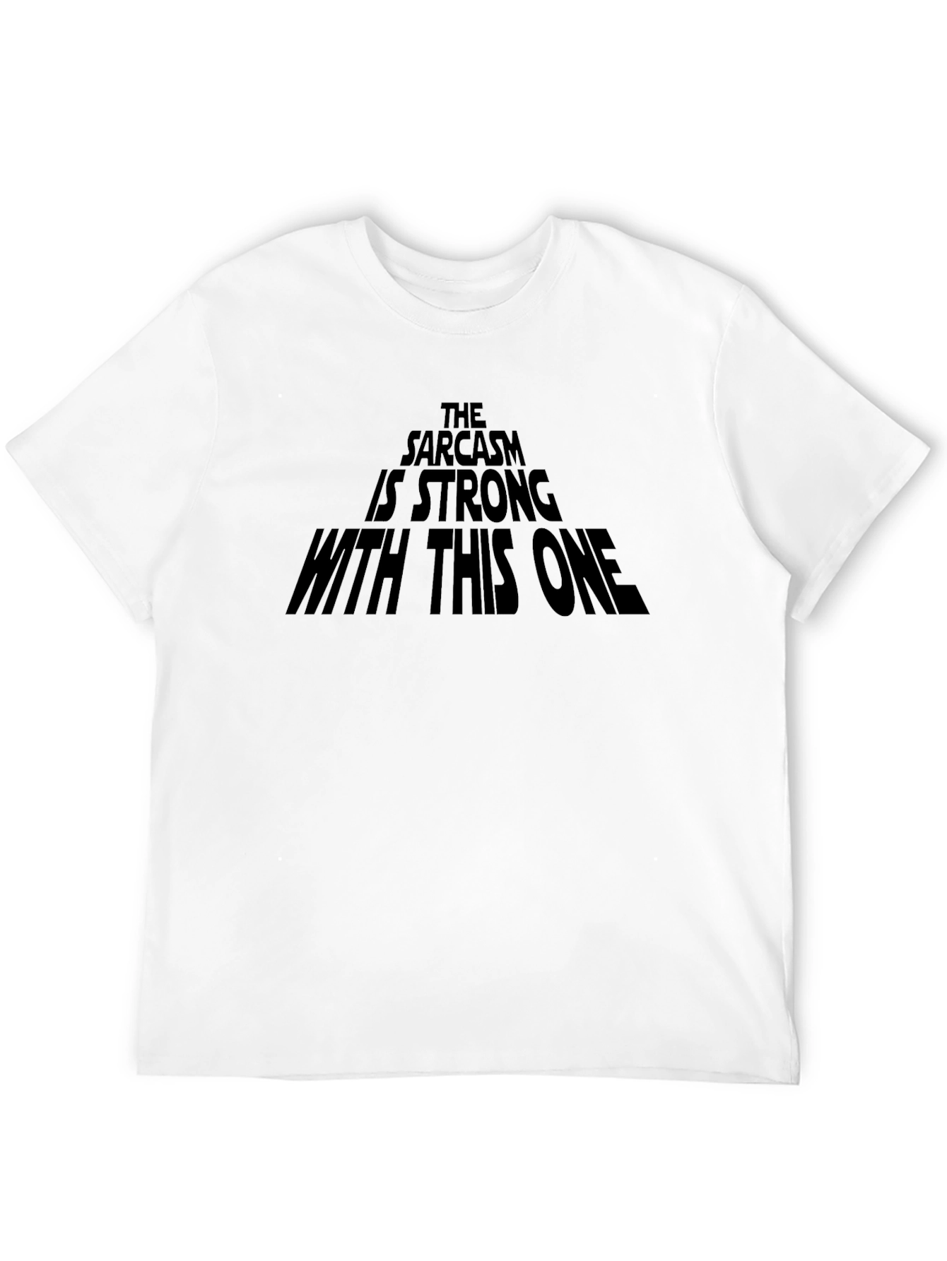 Black Sarcasm Strong T-Shirt Funny Geek Tee view 12