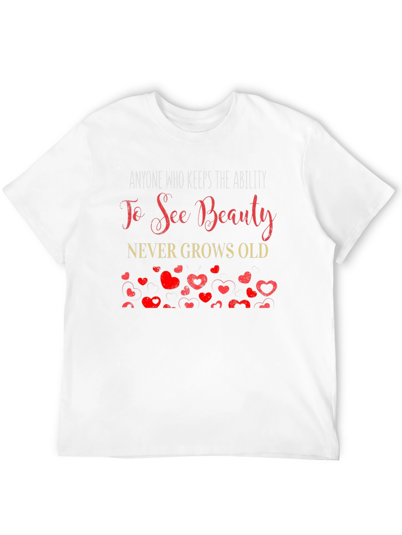 Black See Beauty T-Shirt: Never Grows Old Graphic Tee view 12